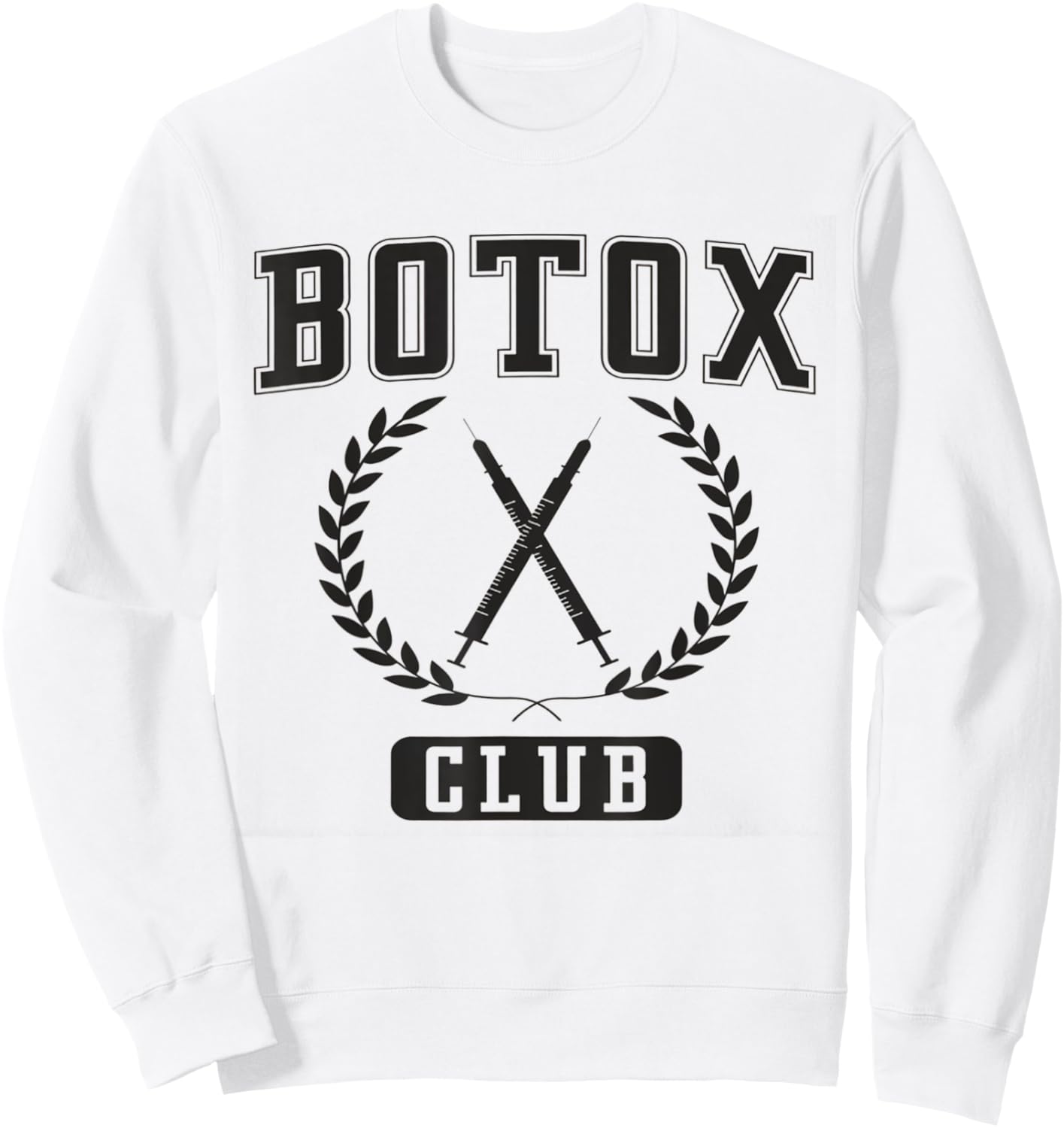 Botox Club Aesthetic Nurse Injector Dermatology Botox Nurse Sweatshirt - Sweatshirt | White