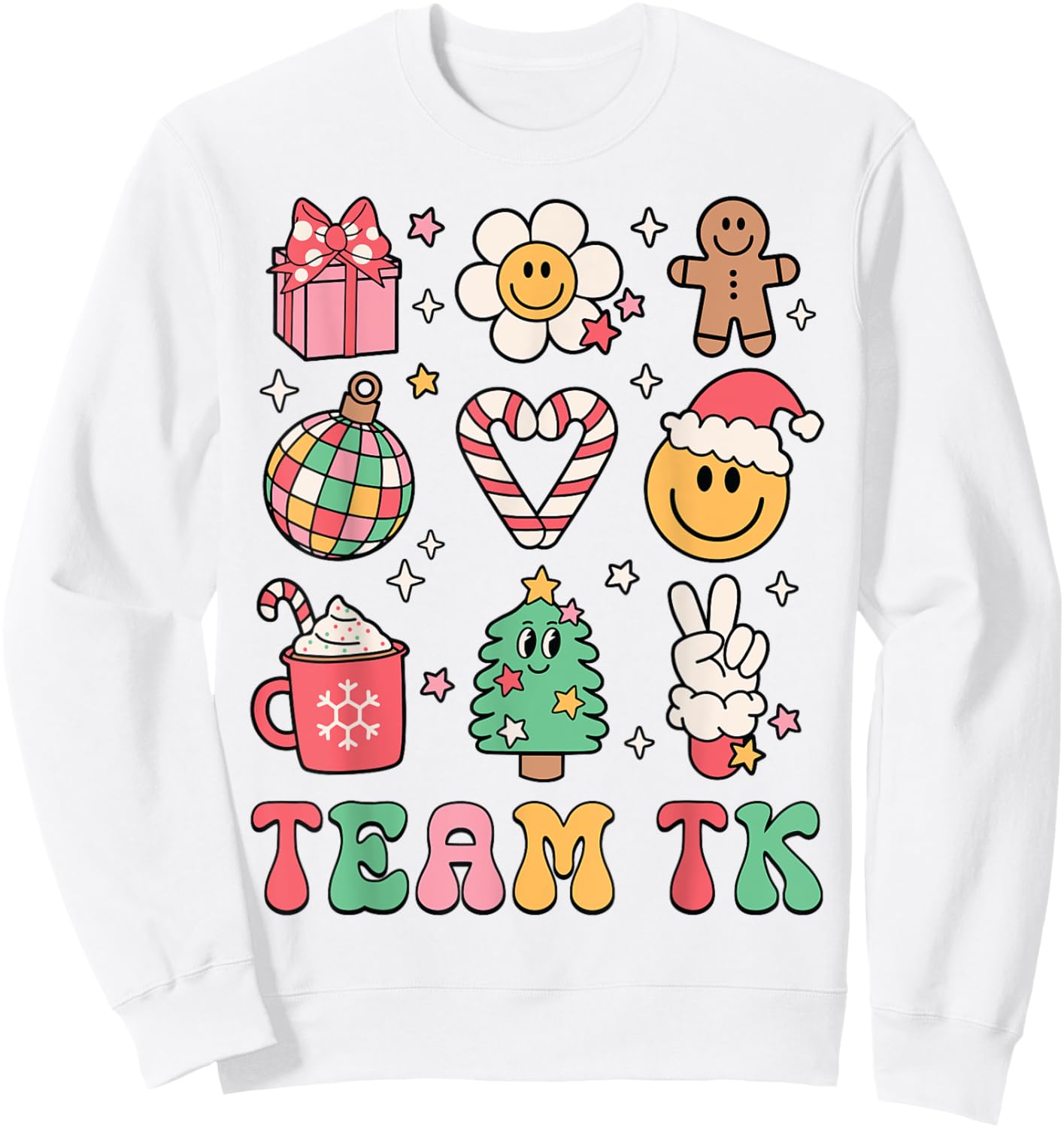Team TK Teacher Christmas Groovy Smile Face Girl Boy Kid TK Sweatshirt - Sweatshirt | White