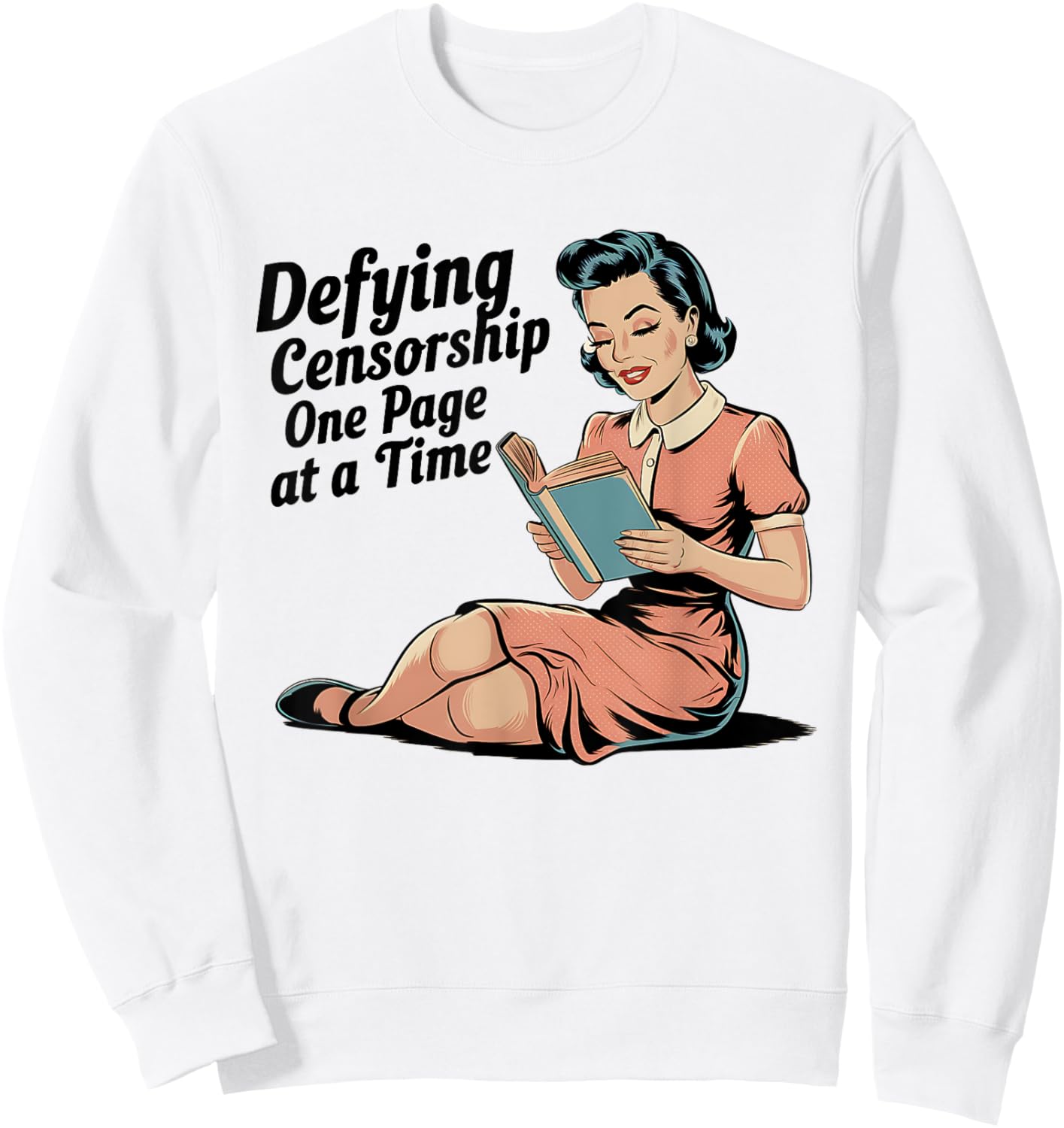 Defying Censorship One Page At a Time Read Banned Books Sweatshirt - Sweatshirt | White