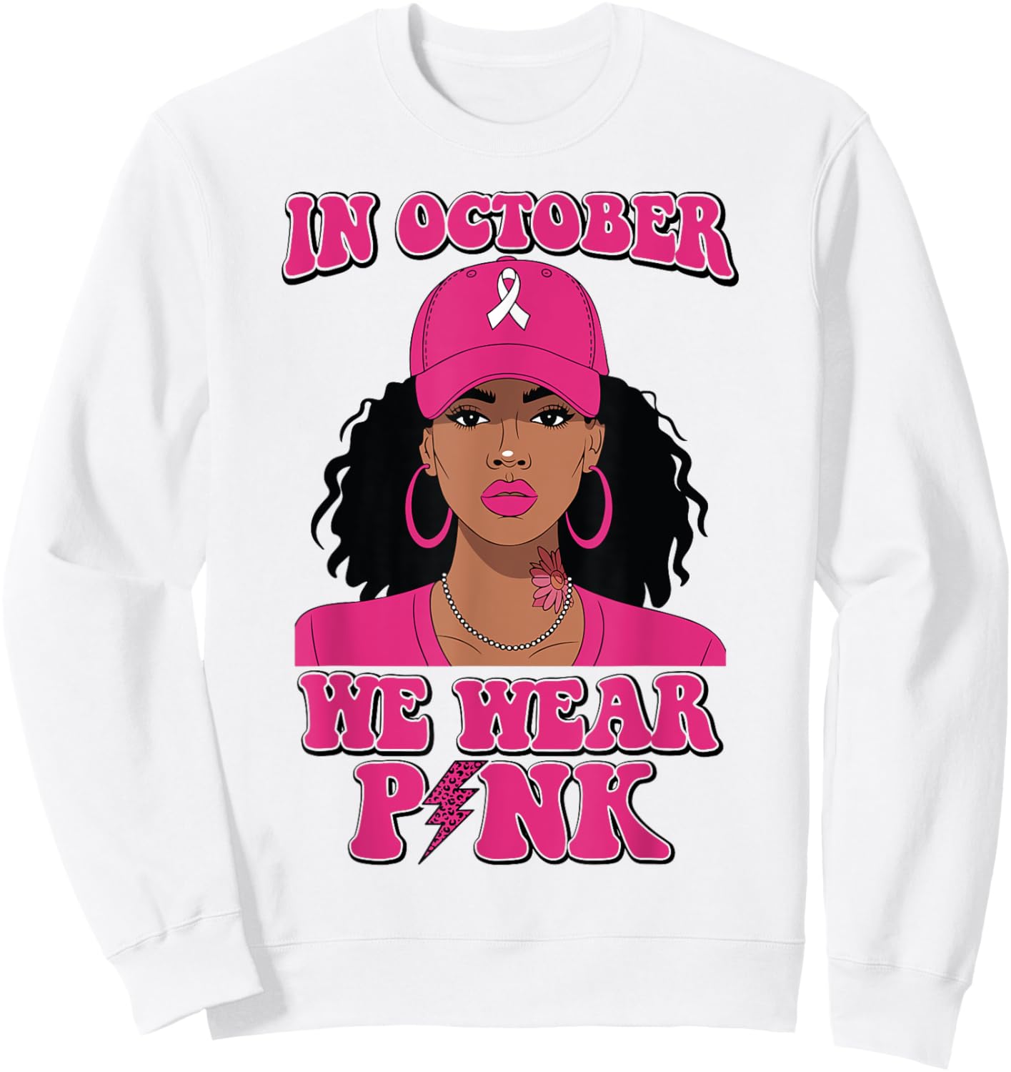 Black Woman In October We Wear Pink Breast Cancer Awareness Sweatshirt - Sweatshirt | White