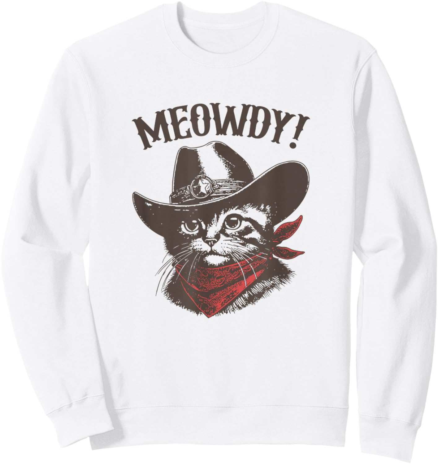 Meowdy Cat Cowboy Cat Country Western Funny Cat Sweatshirt - Sweatshirt | White