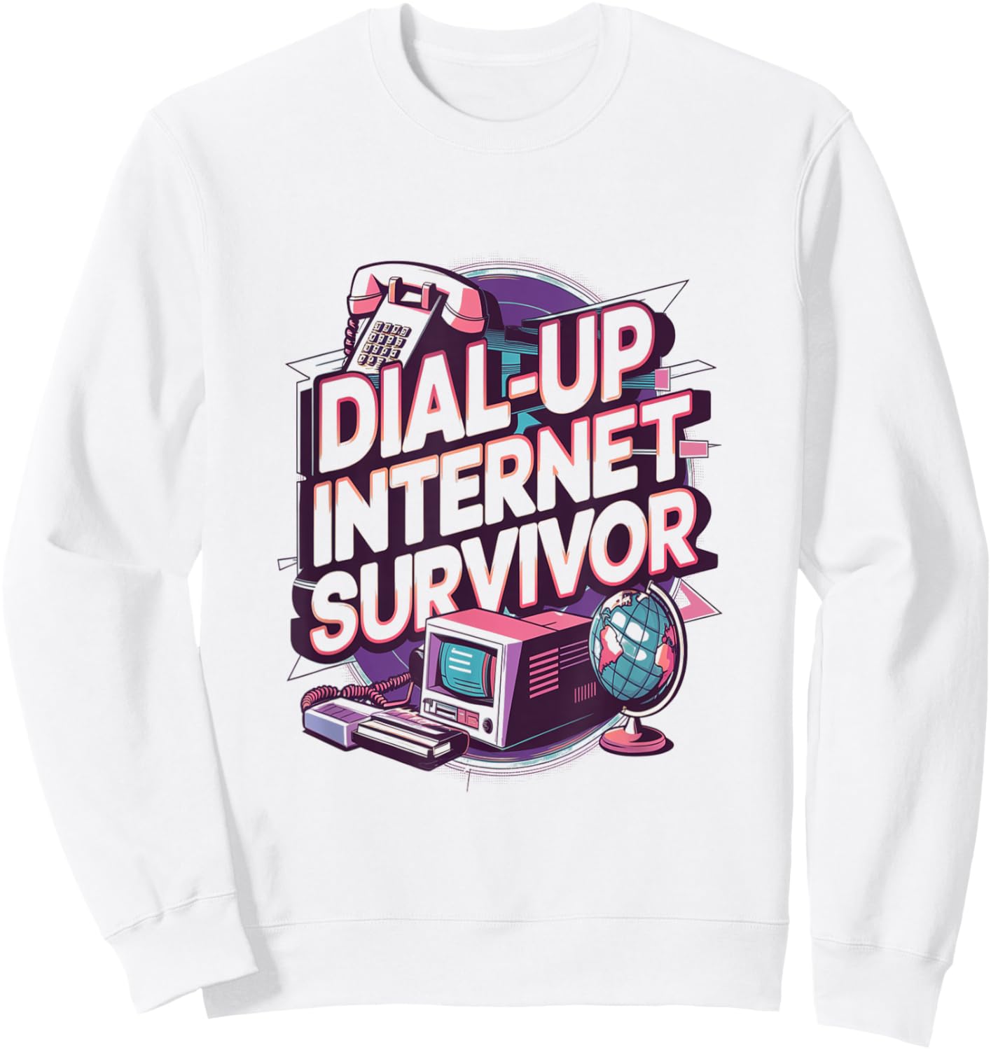 Dial up Internet Survivor – Trendy Sweatshirt - Sweatshirt | White