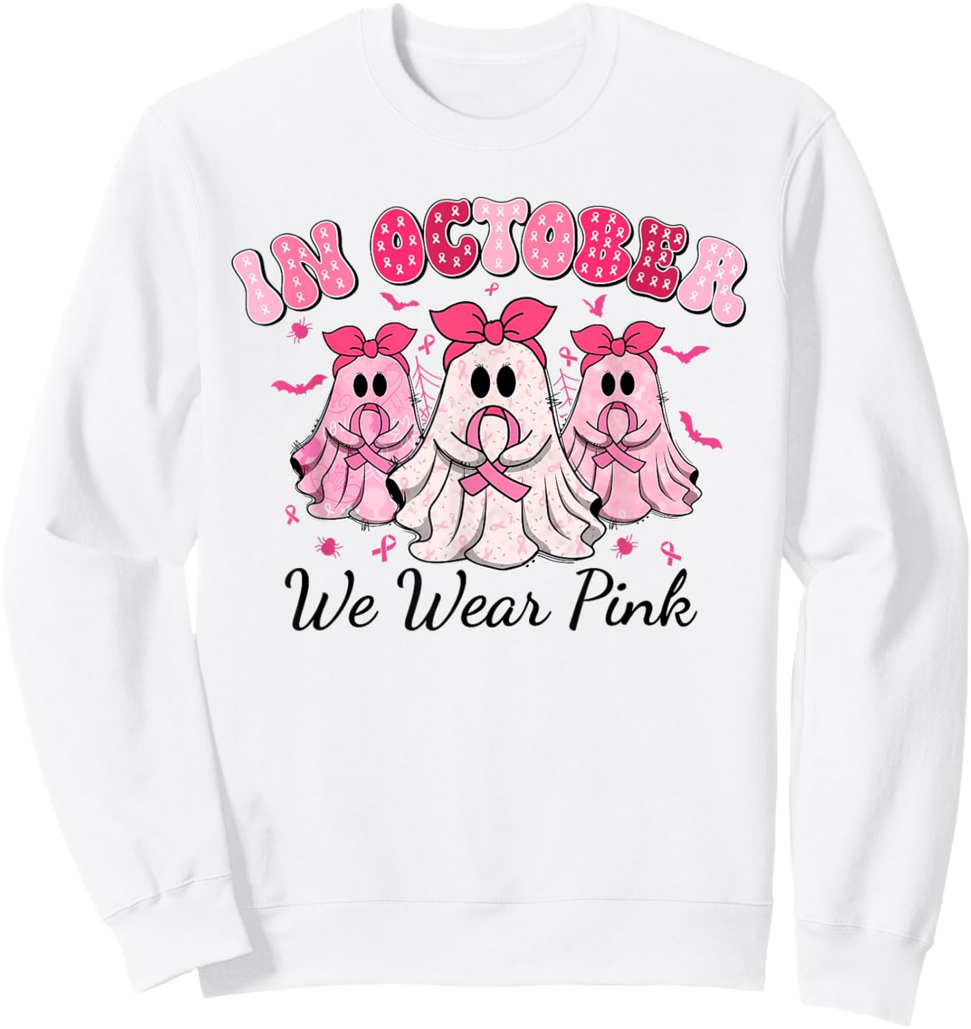 Cute Spooky In October We Wear Pink Breast Cancer Awareness Sweatshirt - Sweatshirt | White