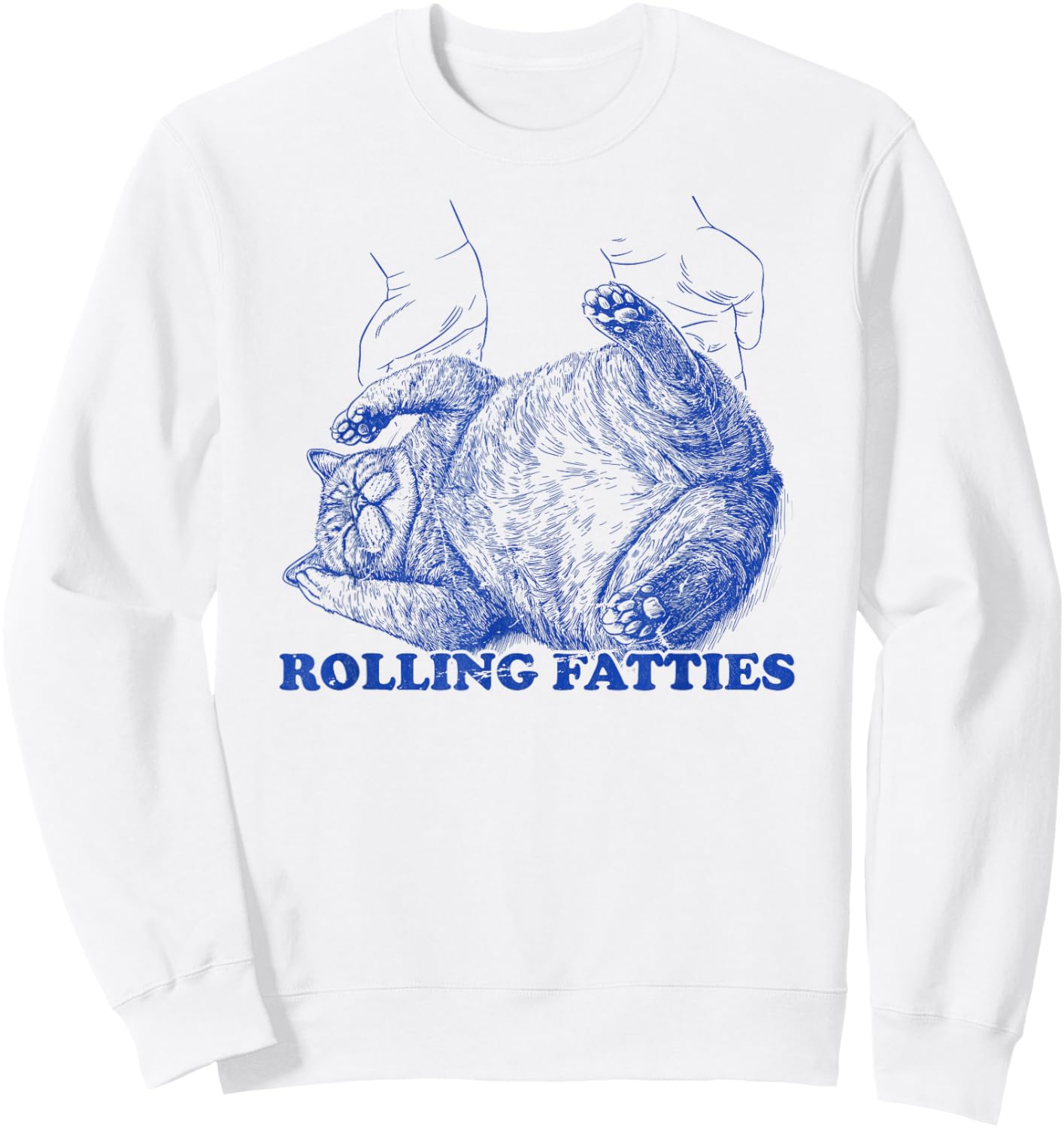 Rolling Fatties cat funny cute cat lover Kitten Owner retro Sweatshirt - Sweatshirt | White