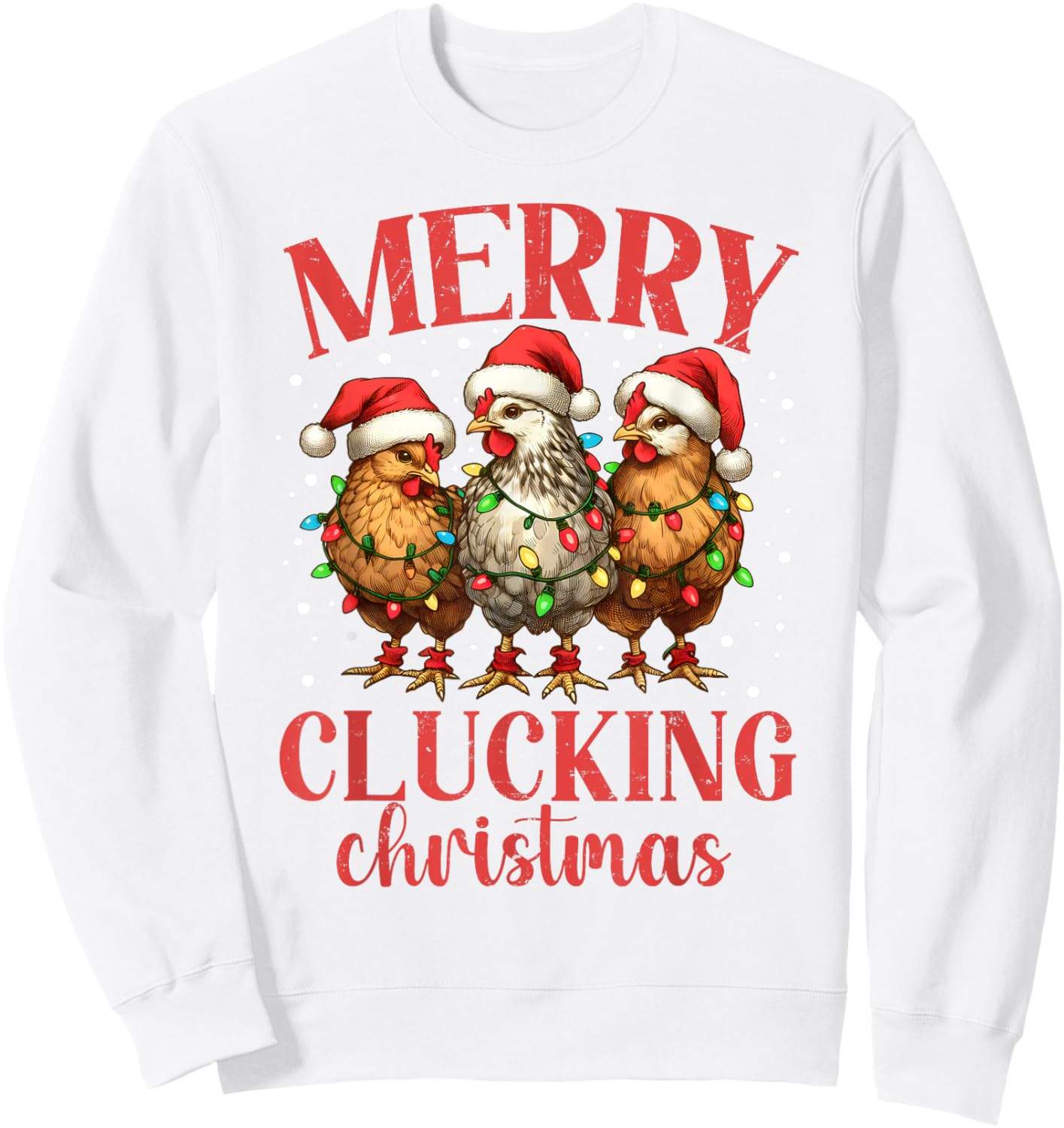 Merry Clucking Christmas Chicken Santa Hat Xmas Chicken Tree Sweatshirt - Sweatshirt | White