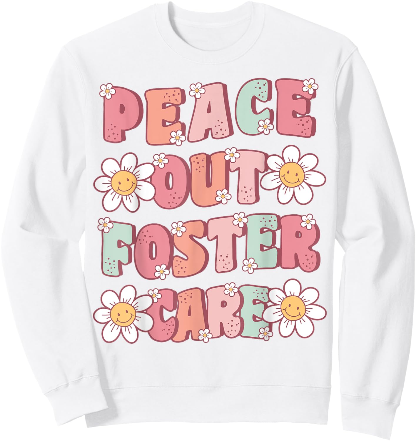 Peace Out Foster Care Adopted Kids Cute Groovy Adoption Day Sweatshirt - Sweatshirt | White