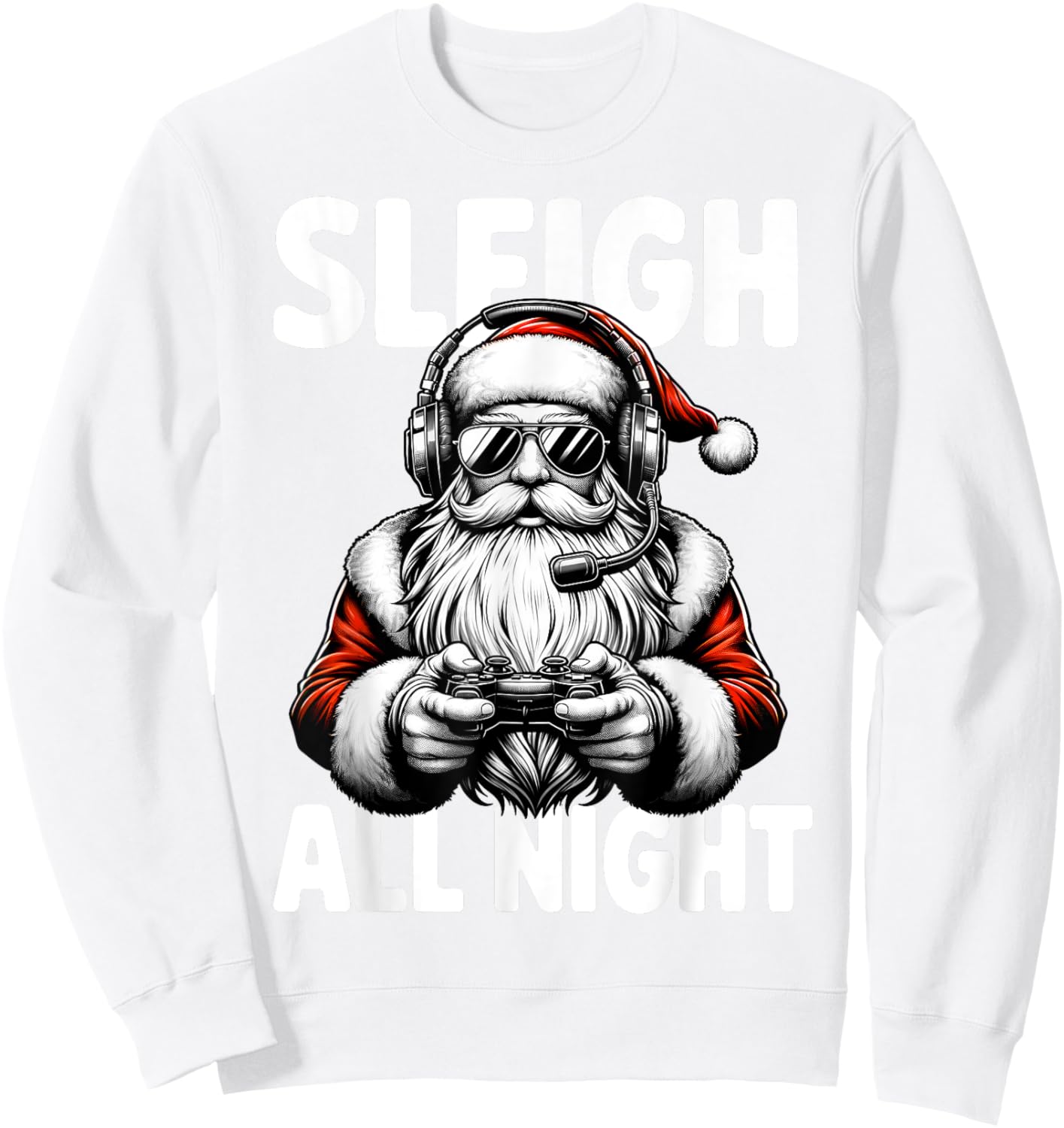 Christmas Gamer Boys Sleigh All Night Video Game Santa Xmas Sweatshirt - Sweatshirt | White