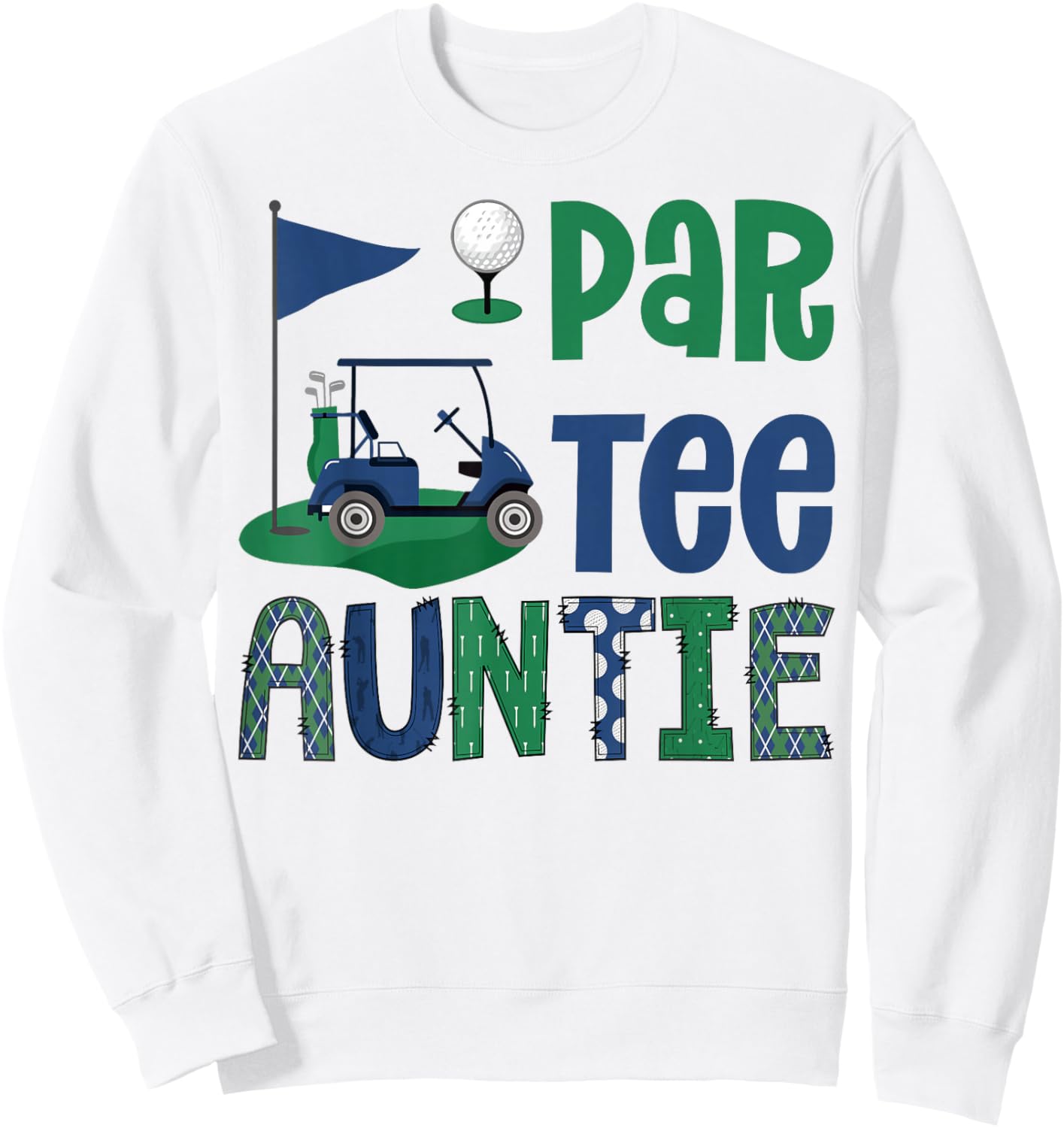 Par- Auntie Golf Lover Birthday Party Family Matching Sweatshirt - Sweatshirt | White