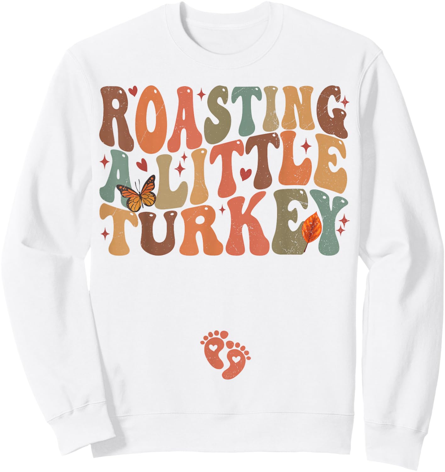 Roasting a Little Turkey Disstressed Thanksgiving Pregnancy Sweatshirt - Sweatshirt | White
