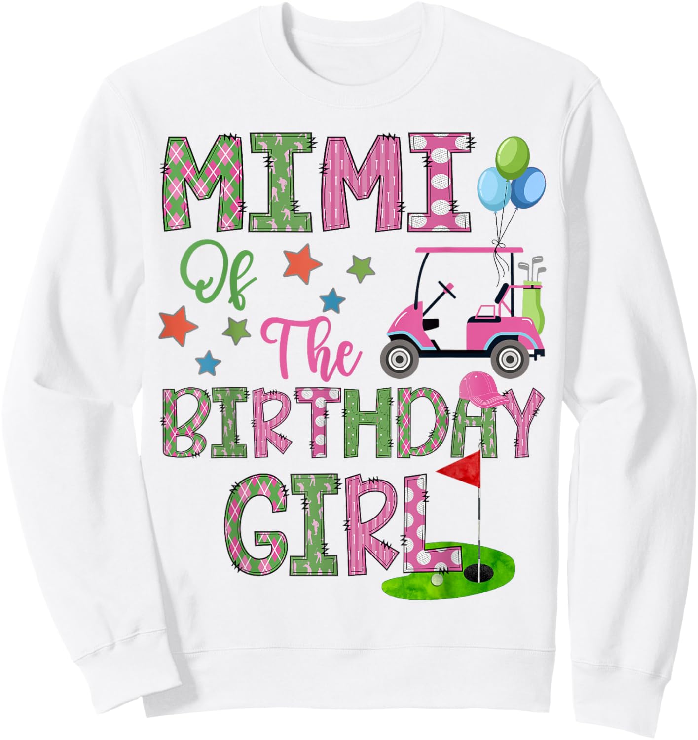 Mimi Of The Birthday Girl Hole In One Golf 1St Bday Sweatshirt - Sweatshirt | White