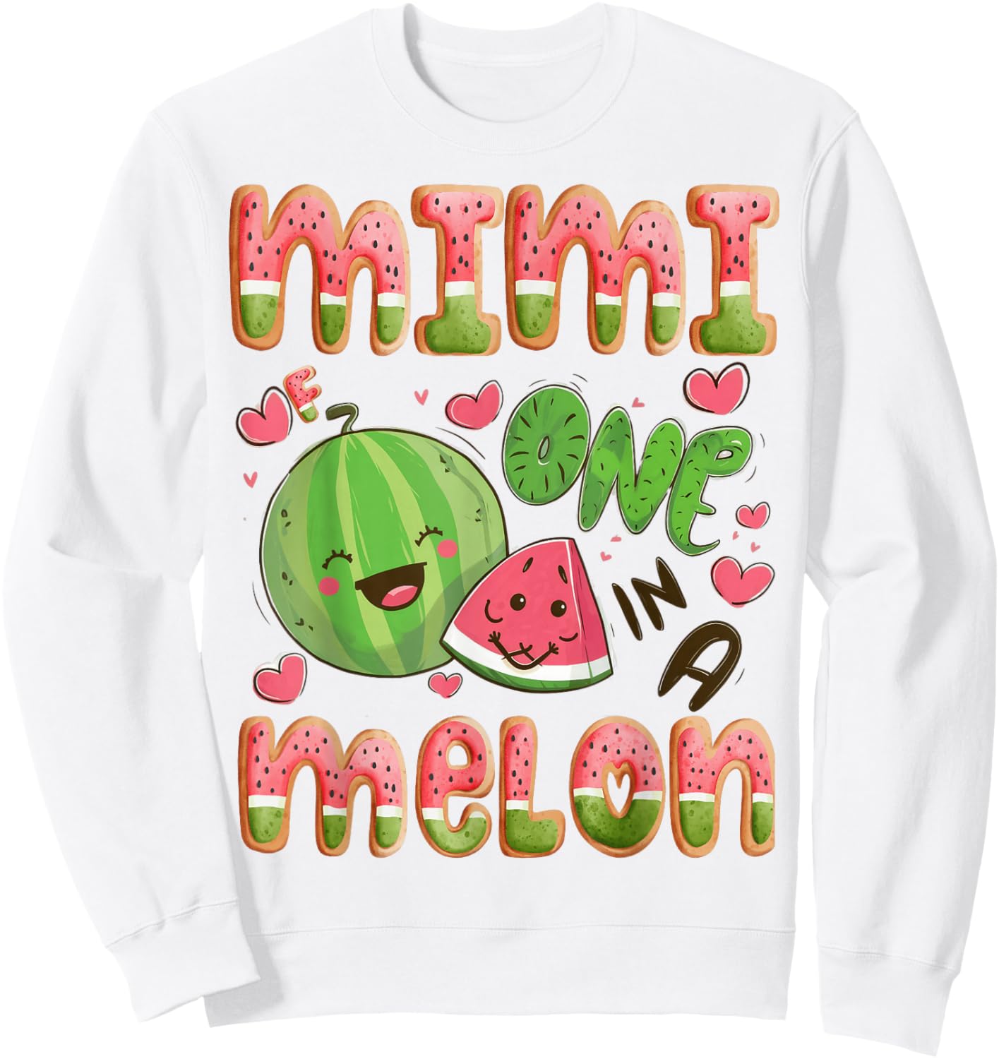 Mimi Of One In A Melon 1St Birthday Watermelon Bday Party Sweatshirt - Sweatshirt | White