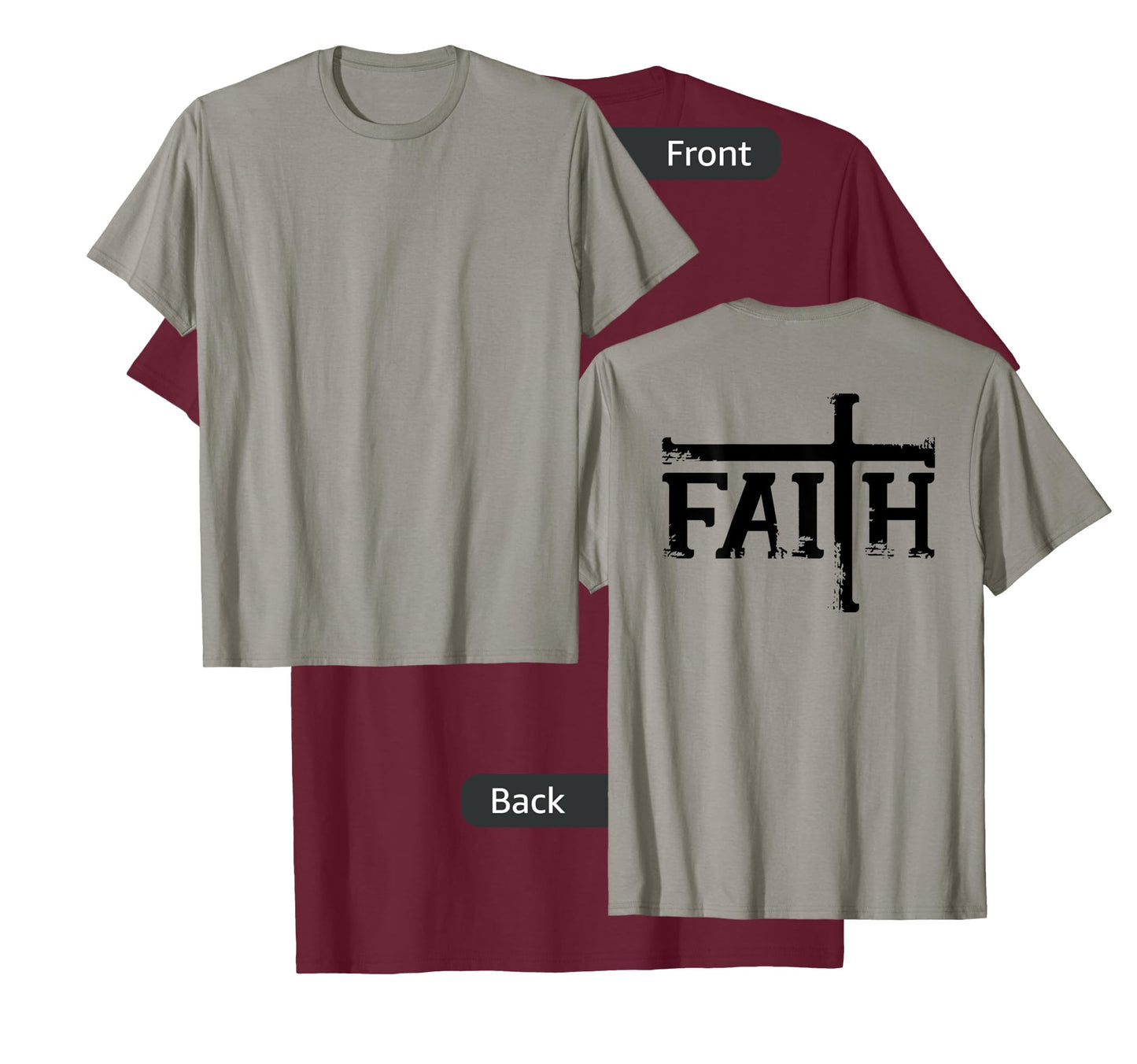 FAITH Cross Jesus Christ Christian Meme DESIGN ON BACK T-Shirt