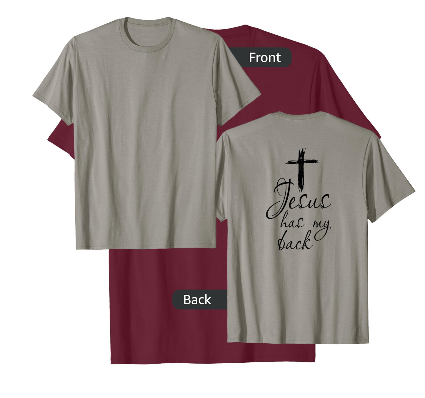 Jesus Has My Back Tee - Faithful Christian Support T-Shirt