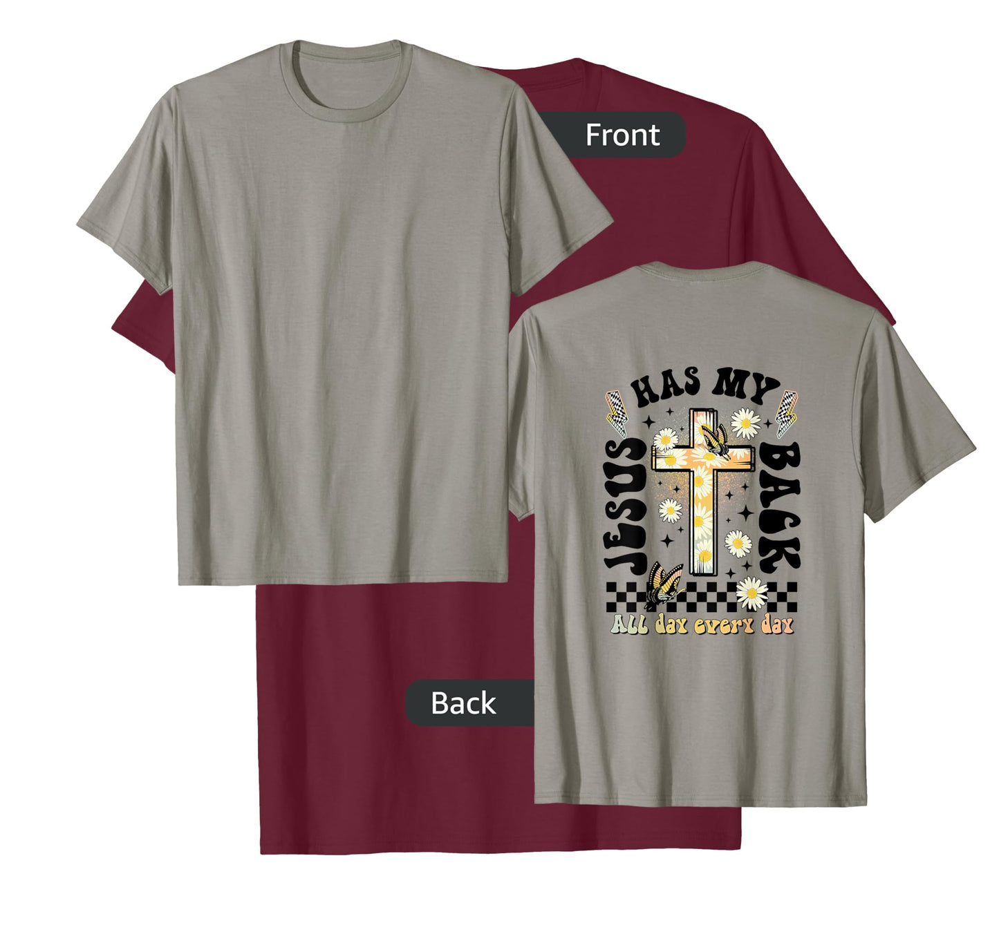 Jesus Has My Back (on back), Christian T-Shirt