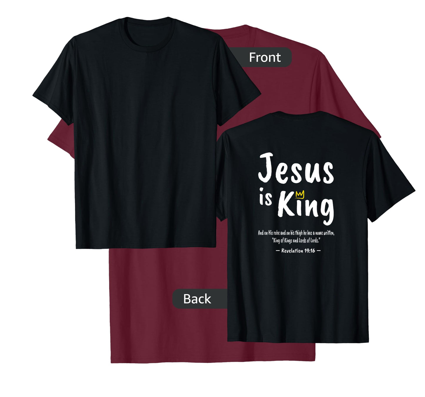 Christian Faith Revelation 19:16 Jesus Is King Christianity T-Shirt