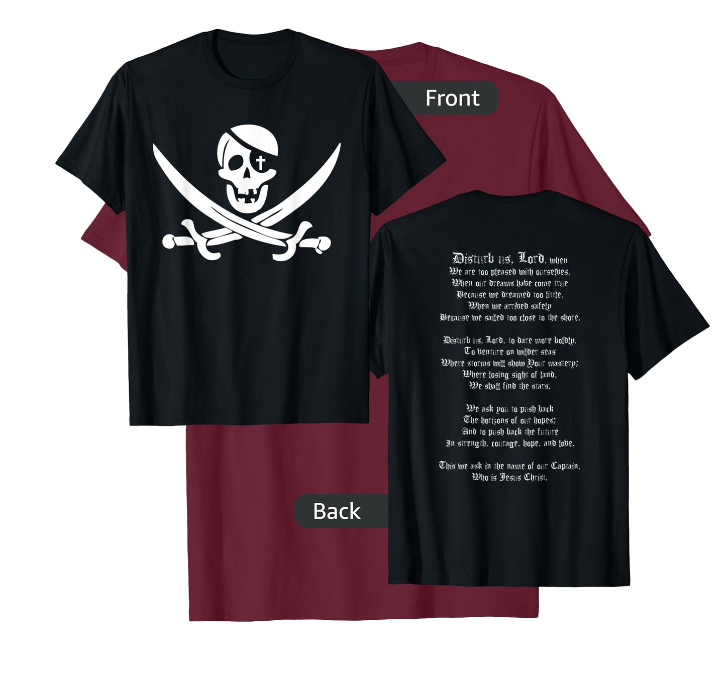 Disturb us Lord Christian Pirate Prayer Shirt T-Shirt