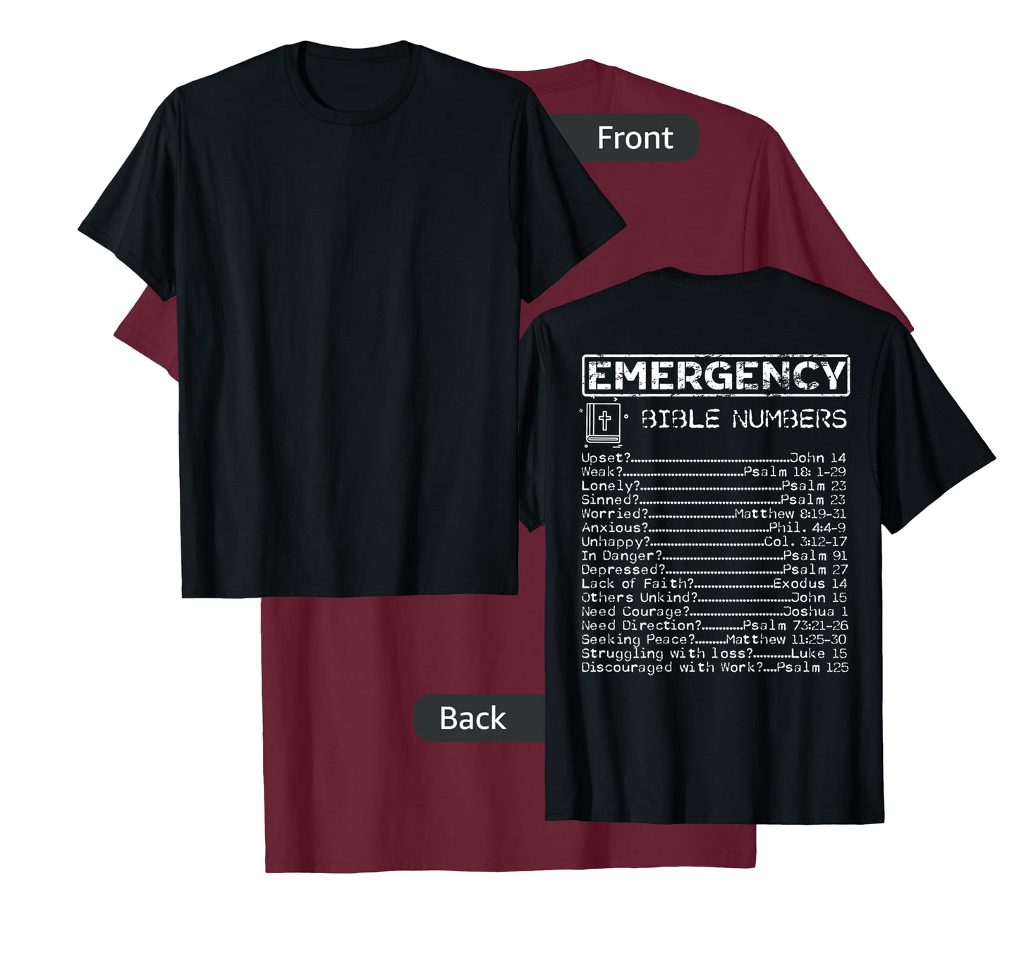Bible Emergency Hotline Numbers - Print on the Back T-Shirt