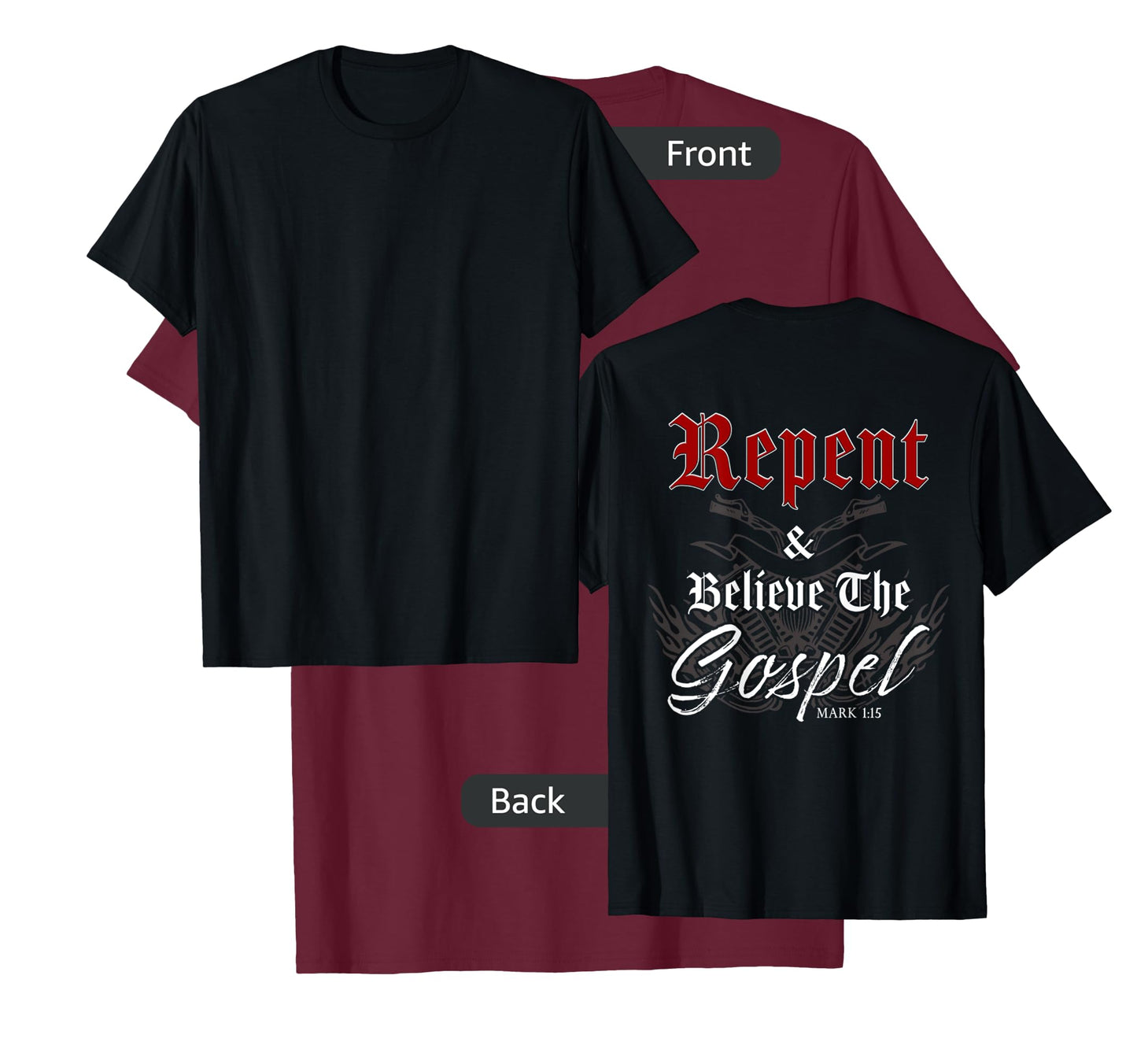 Repent & Believe the Gospel Motorcycle Christian Faith Biker T-Shirt