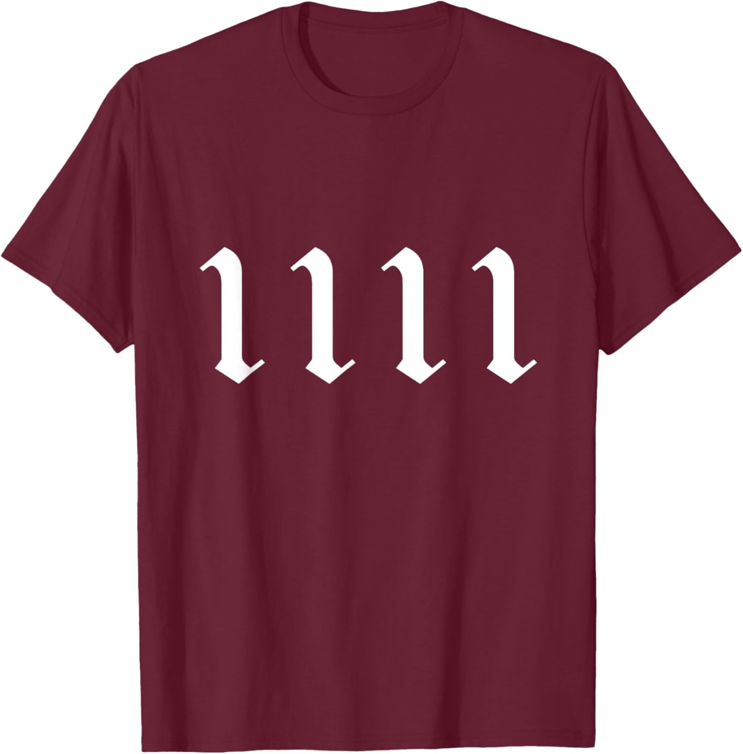 Angel Number 1111 Numerology Mystical Spiritual Number T-Shirt - T-Shirt | Maroon