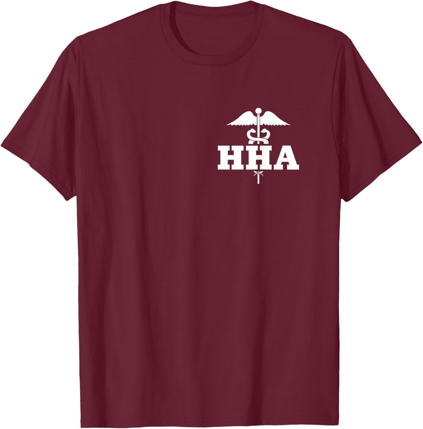 Home Health Aide HHA Gifts -Adults Black Short Sleeve Classic Fit T-Shirt - T-Shirt | Maroon