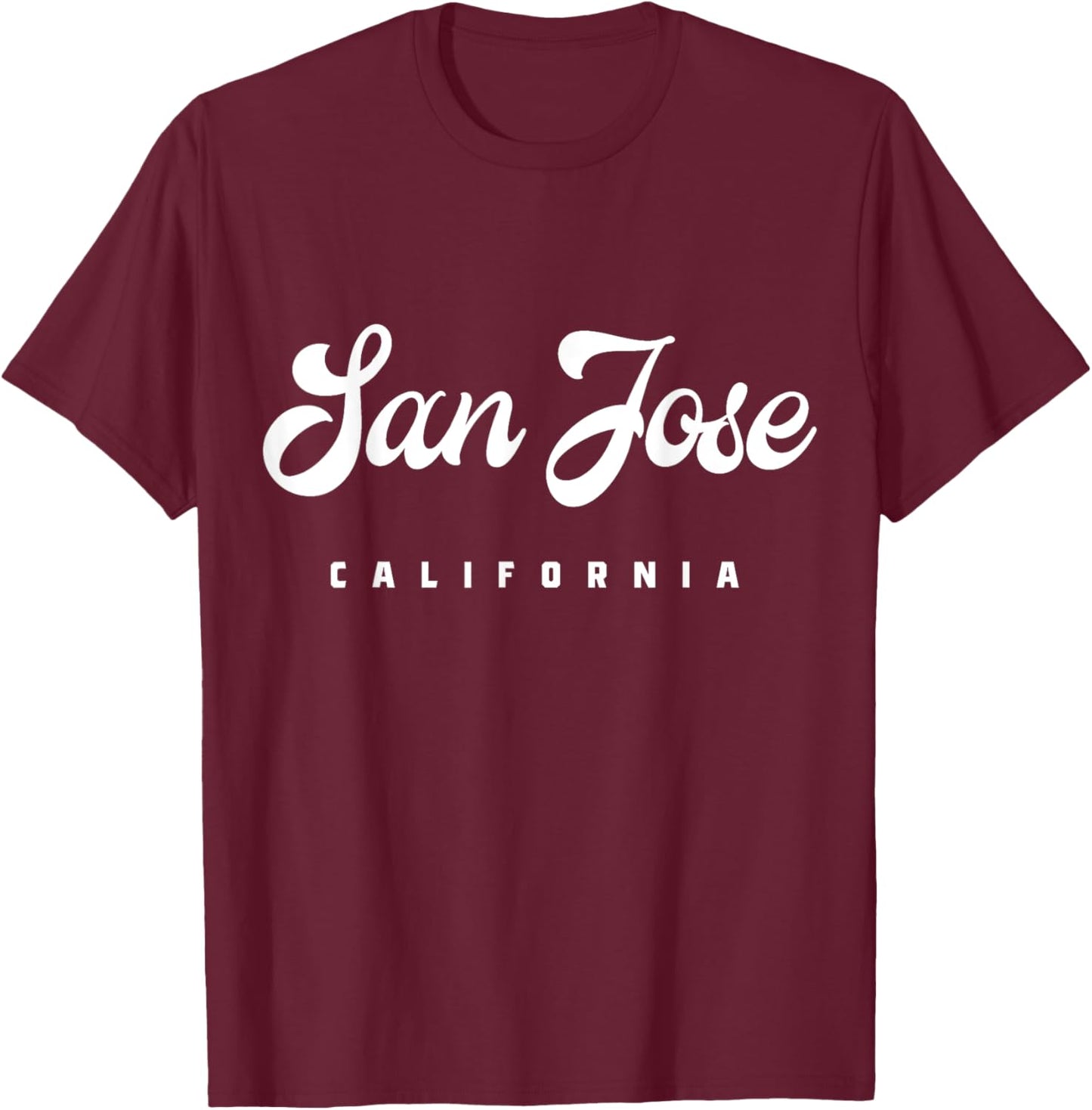 San Jose California T-Shirt - T-Shirt | Maroon