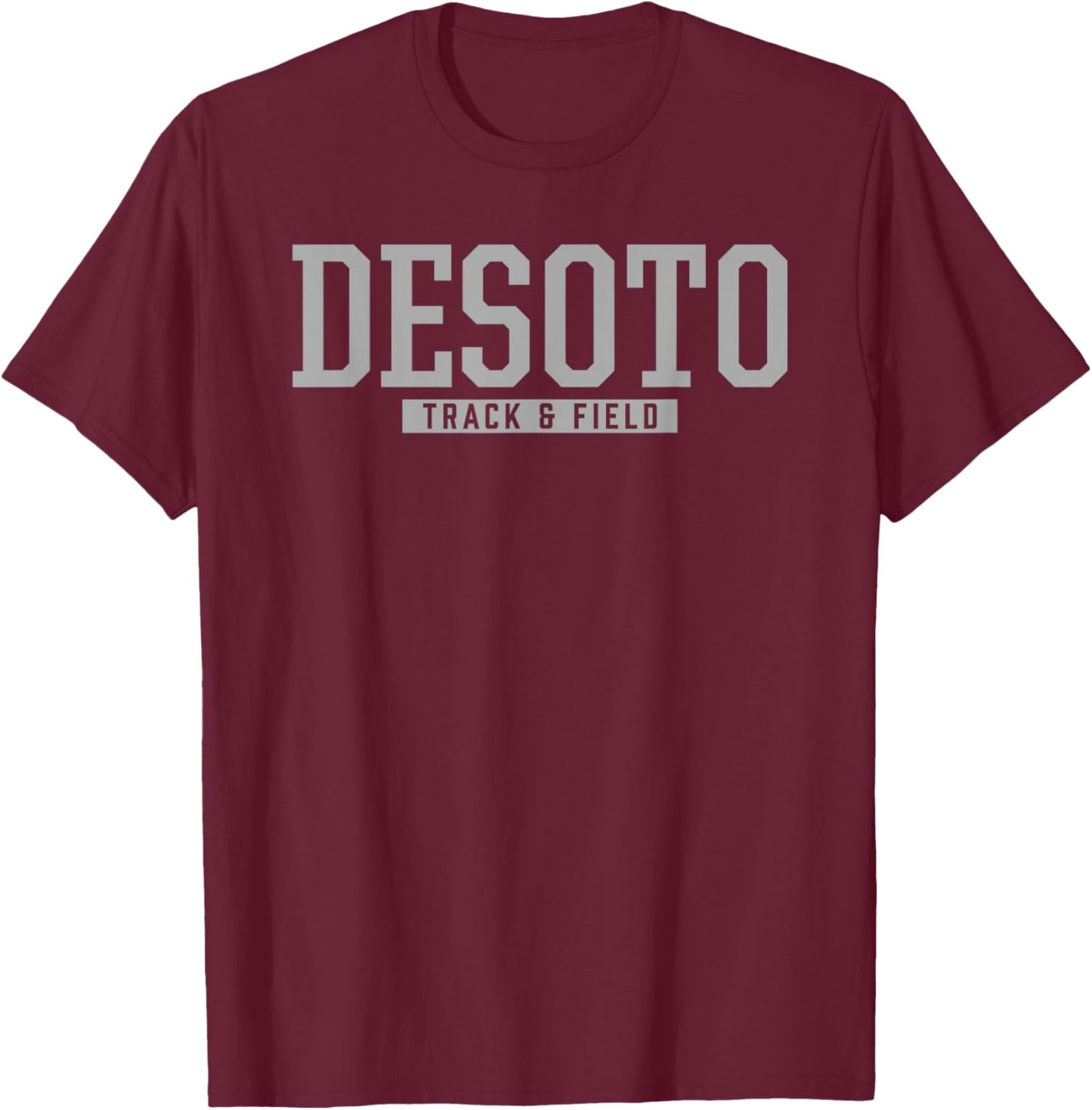 Desoto High School Track & Field T-Shirt - T-Shirt | Maroon