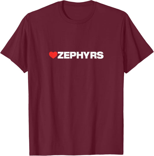 Zephyrs Love, Heart Design Loved by Anyone who Likes Zephyrs T-Shirt - T-Shirt | Maroon