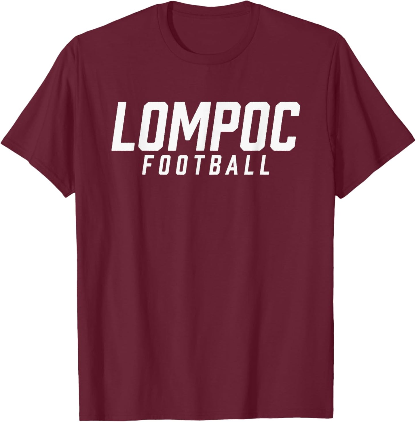 Lompoc High School Football Team T-Shirt - T-Shirt | Maroon