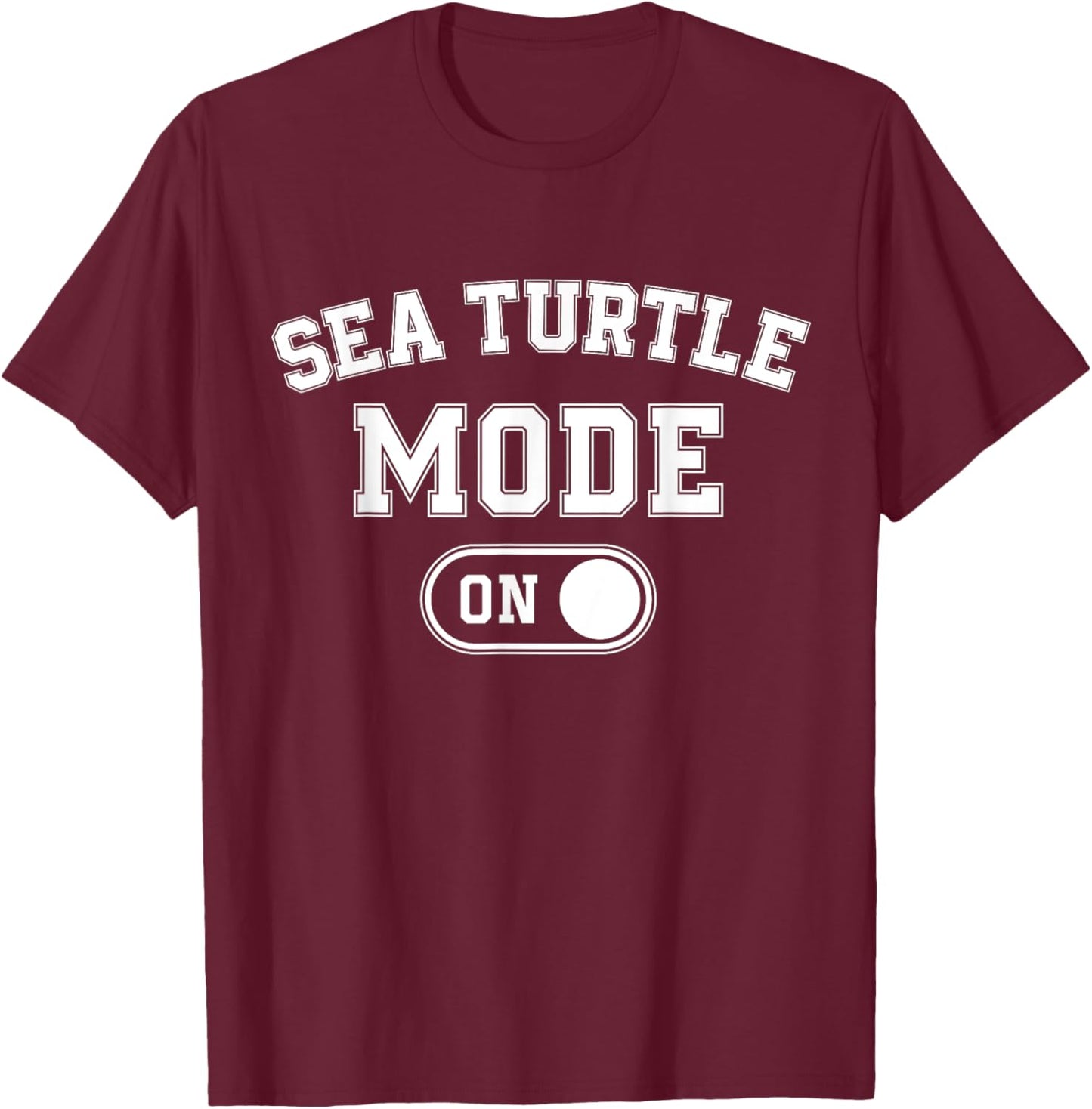Sea Turtle Mode On Costume Funny Ocean Voyager Gift Marine T-Shirt - T-Shirt | Maroon