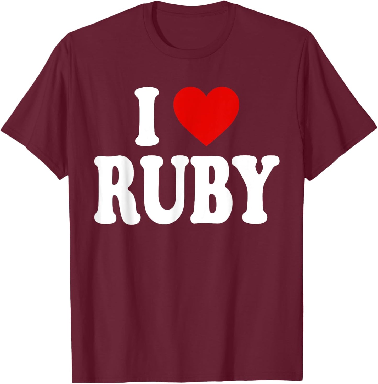 I Heart Love Ruby T-Shirt - T-Shirt | Maroon
