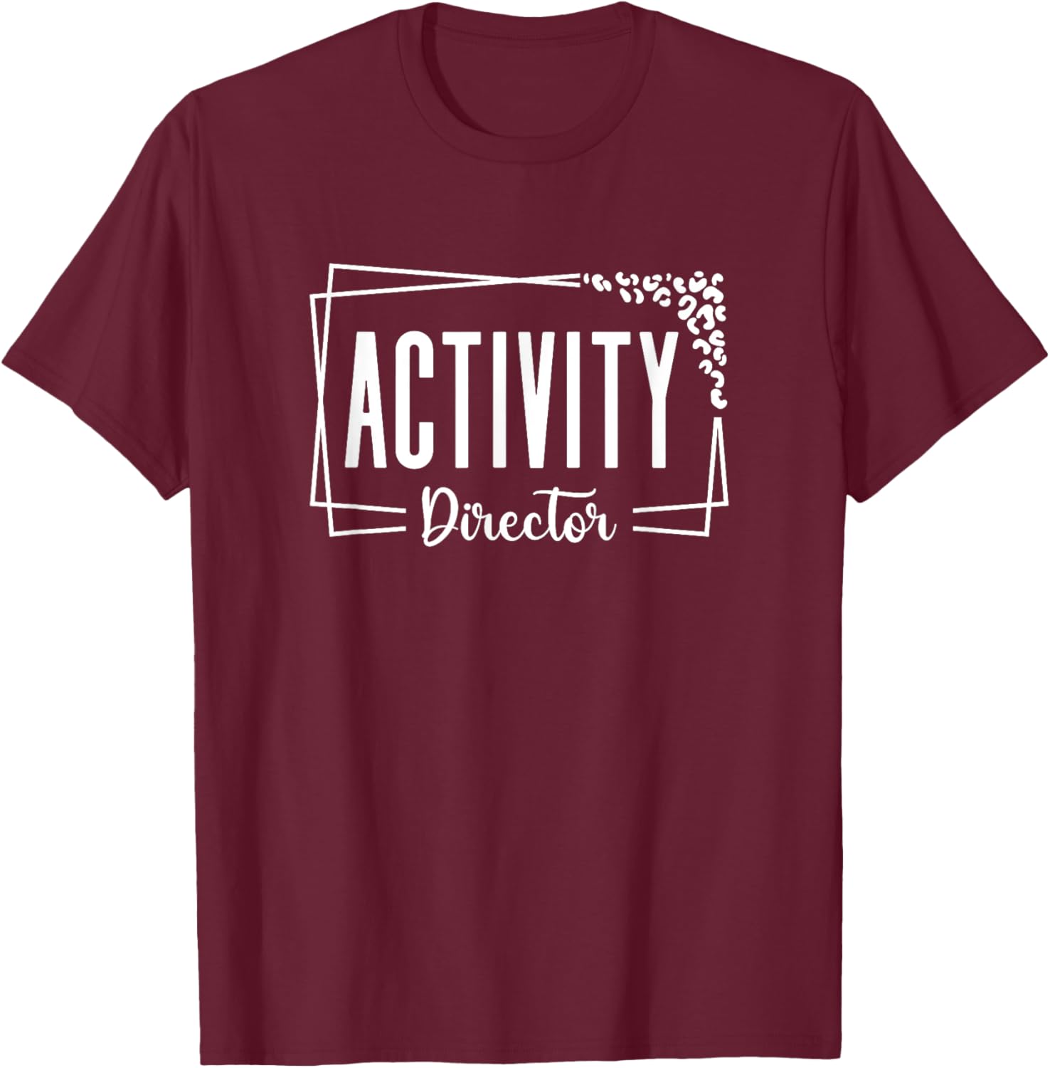 Activity Director Assistant Squad Professionals Week T-Shirt - T-Shirt | Maroon