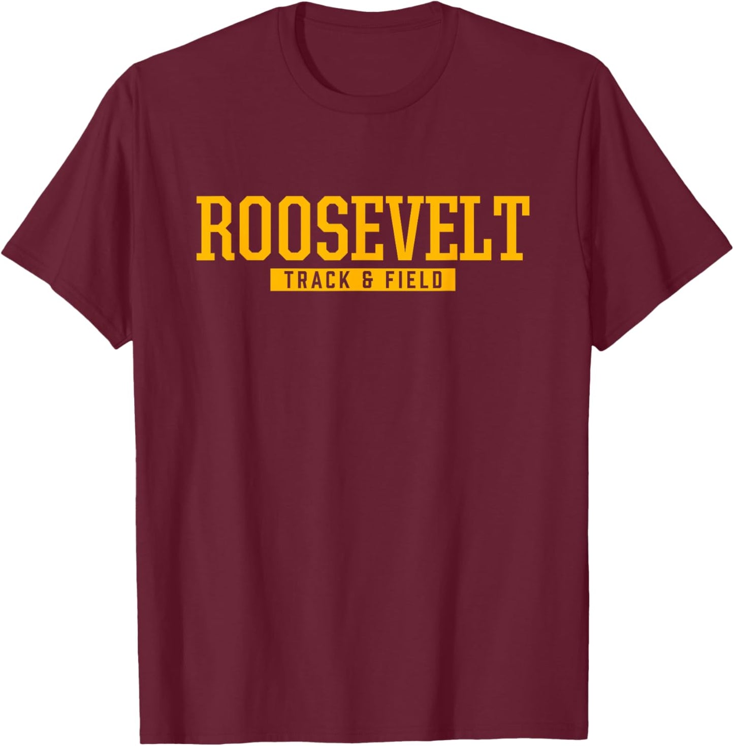 Roosevelt High School Track & Field T-Shirt - T-Shirt | Maroon