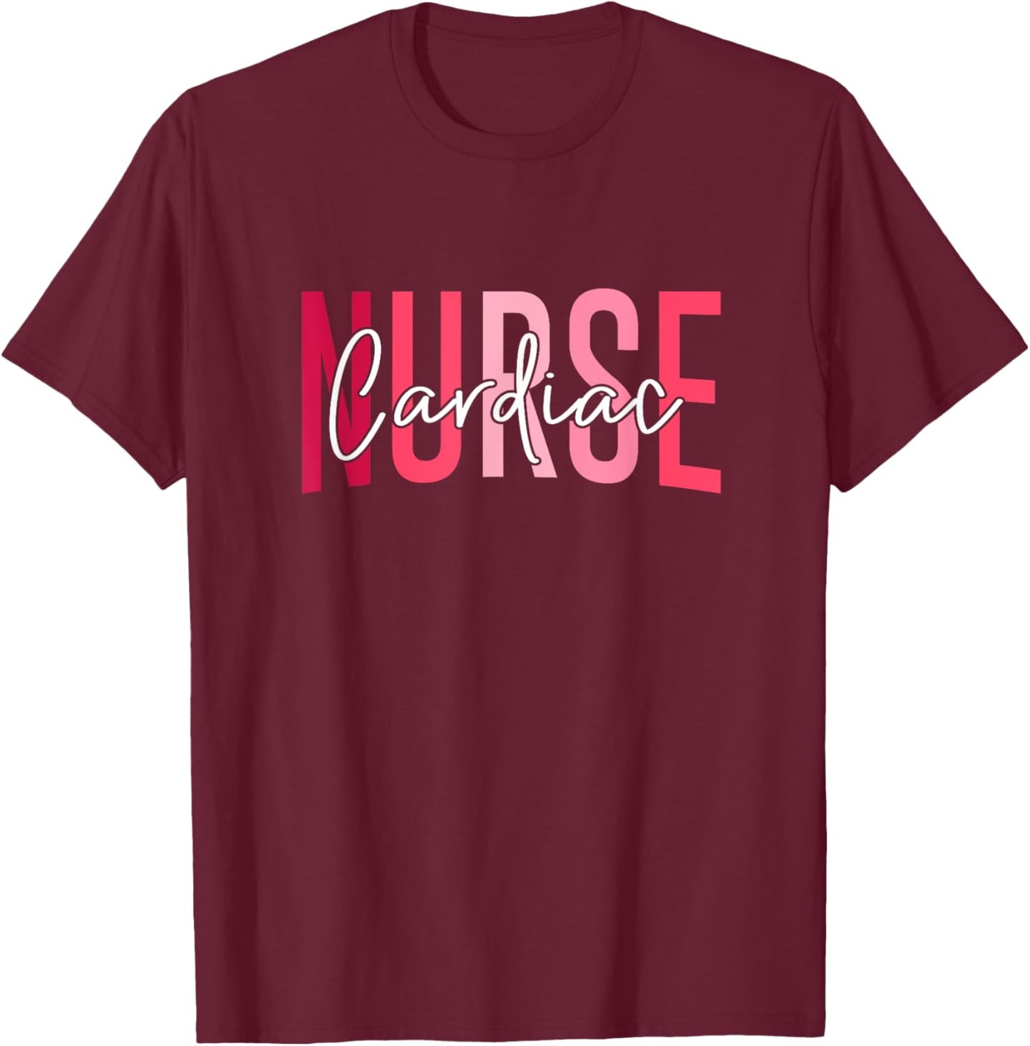 Funny Cardiac Nurse Cicu Cvicu Cardiology Heart Healthcare T-Shirt - T-Shirt | Maroon