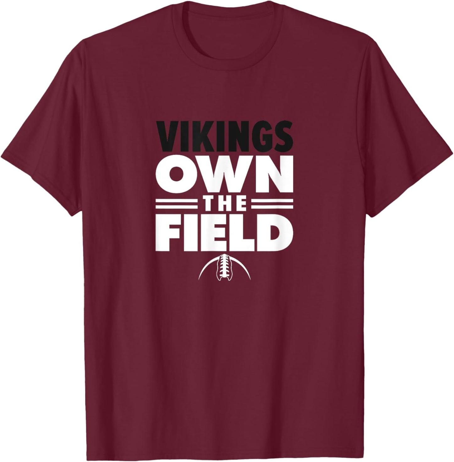 Whitehall Vikings Own the Field T-Shirt - T-Shirt | Maroon