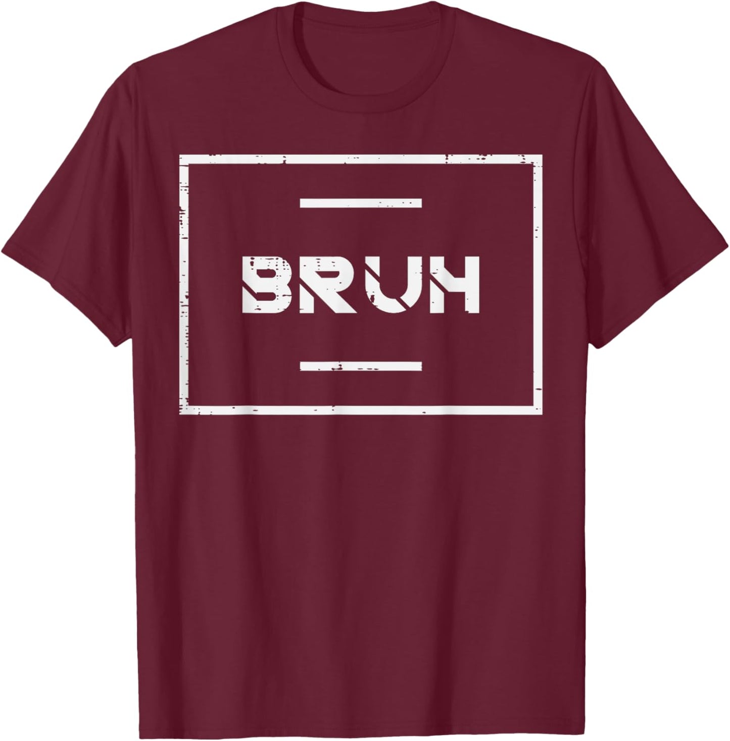 Bruh Box Funny Saying Meme Bro Slang Men Women Girls Kids T-Shirt - T-Shirt | Maroon