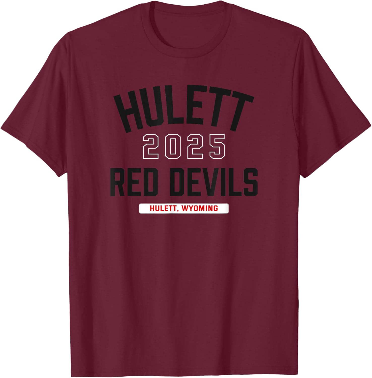 Hulett Red Devils Hulett, Wyoming 2025 T-Shirt - T-Shirt | Maroon