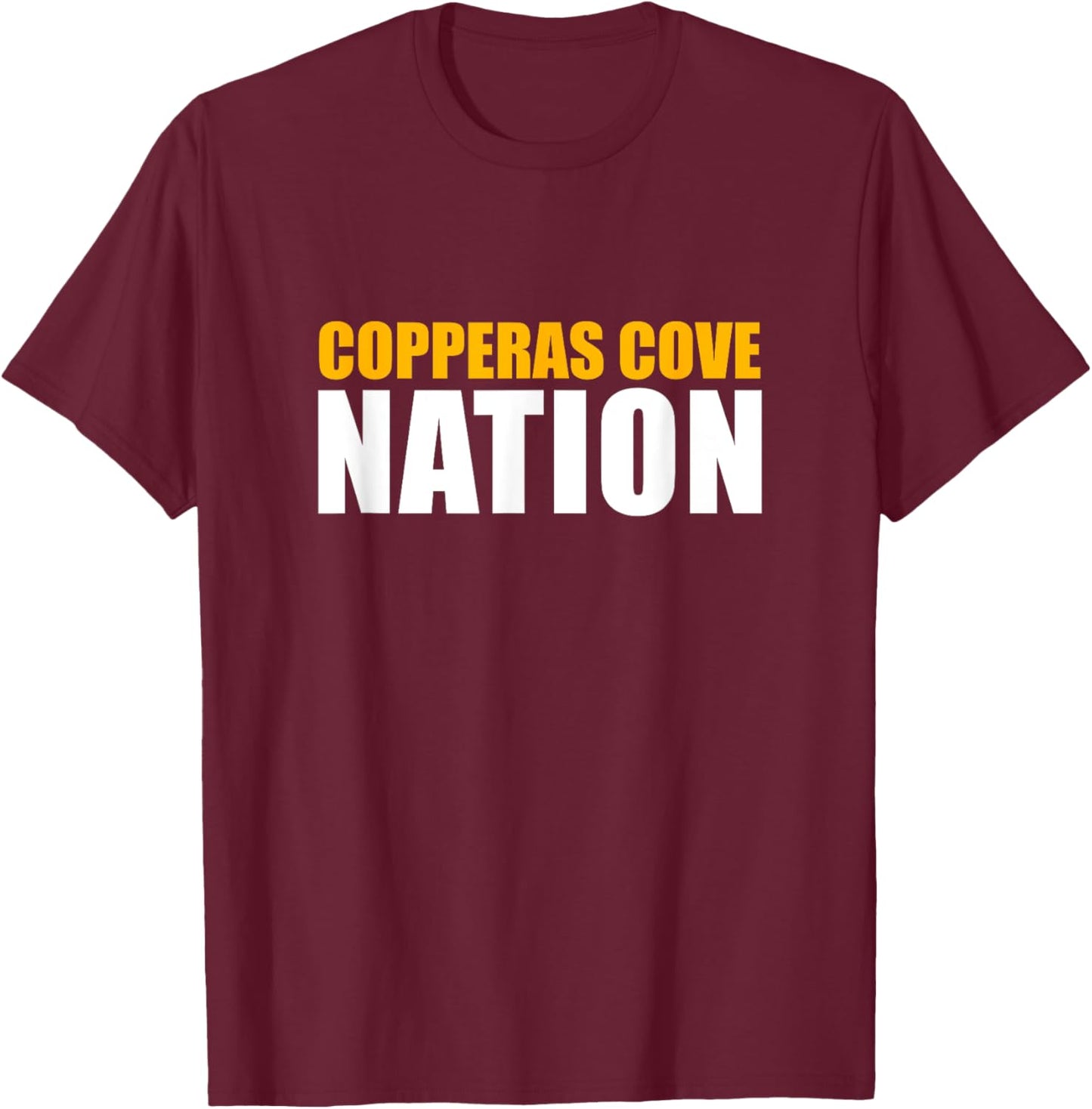 Copperas Cove High School Nation T-Shirt - T-Shirt | Maroon