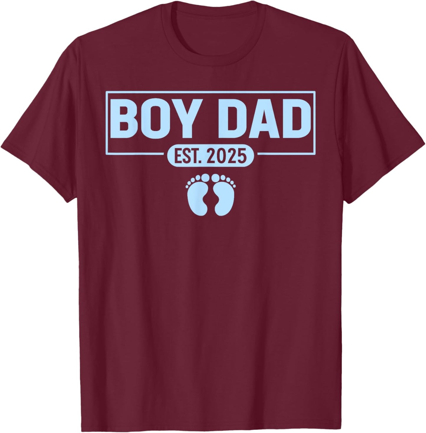 Men boy Dad Est 2025 Newborn Daddy Father baby boy son T-Shirt - T-Shirt | Maroon