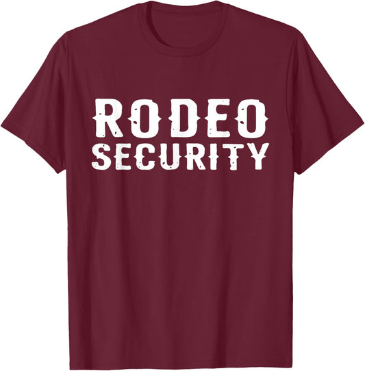 Rodeo Security Rider Crew Western Cowboy Horses Bulls Rodeo T-Shirt - T-Shirt | Maroon