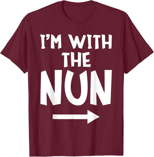 I'm With The Nun Funny Matching Easy Halloween Costume T-Shirt - T-Shirt | Maroon