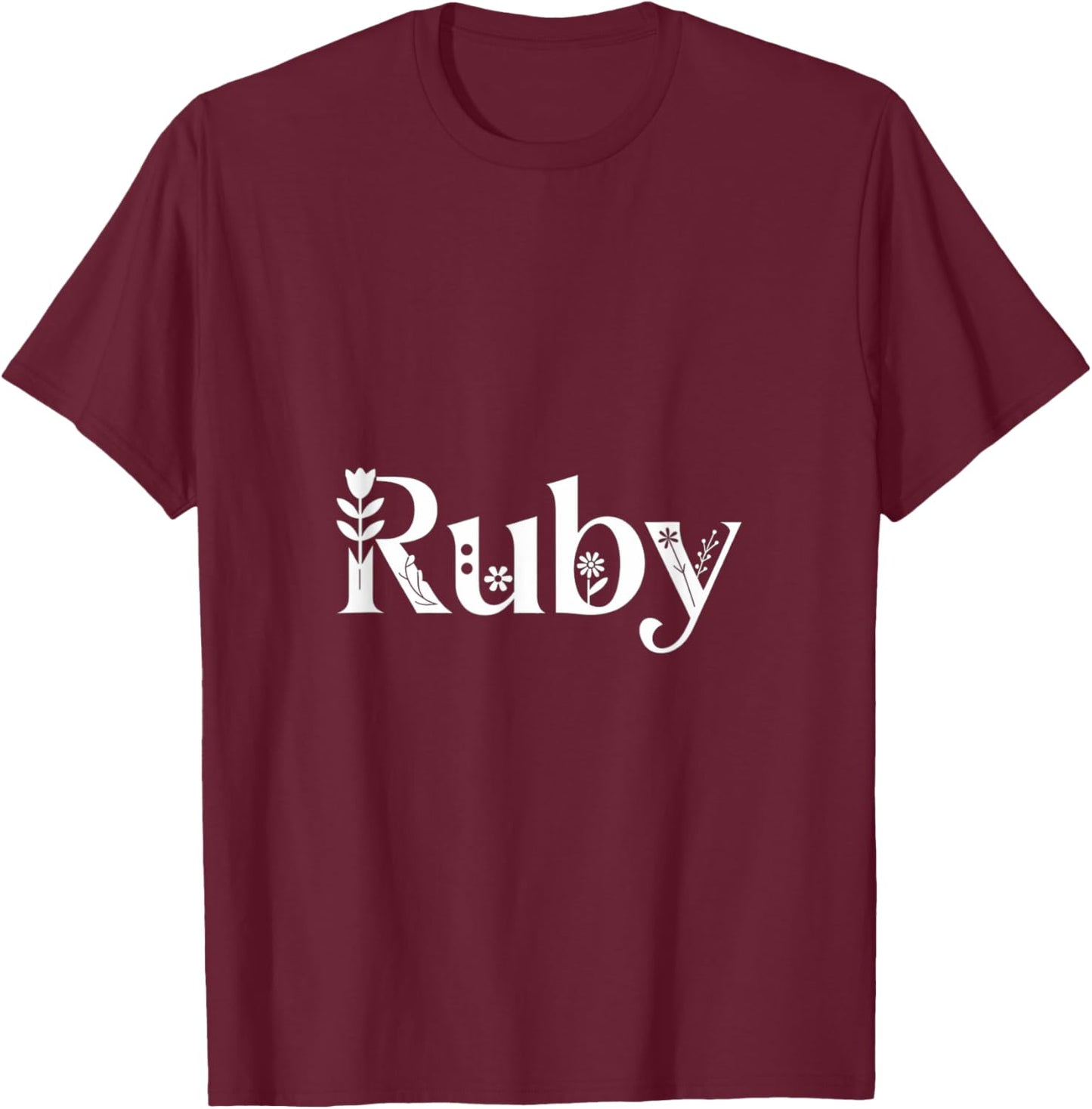 Ruby Name Custom Flower Personalized Botanical Women Girl T-Shirt - T-Shirt | Maroon