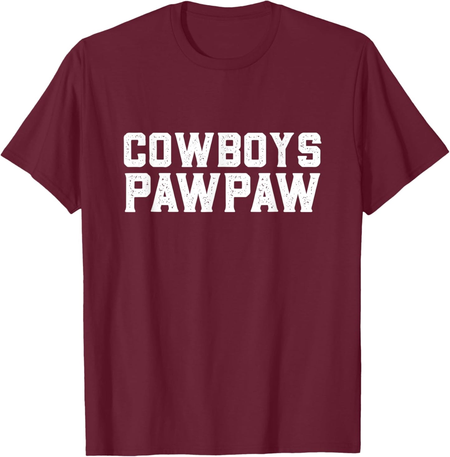 Cowboys West My Favorite Name Pawpaw HS T-Shirt - T-Shirt | Maroon