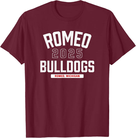Romeo Bulldogs Romeo, Michigan 2025 T-Shirt - T-Shirt | Maroon
