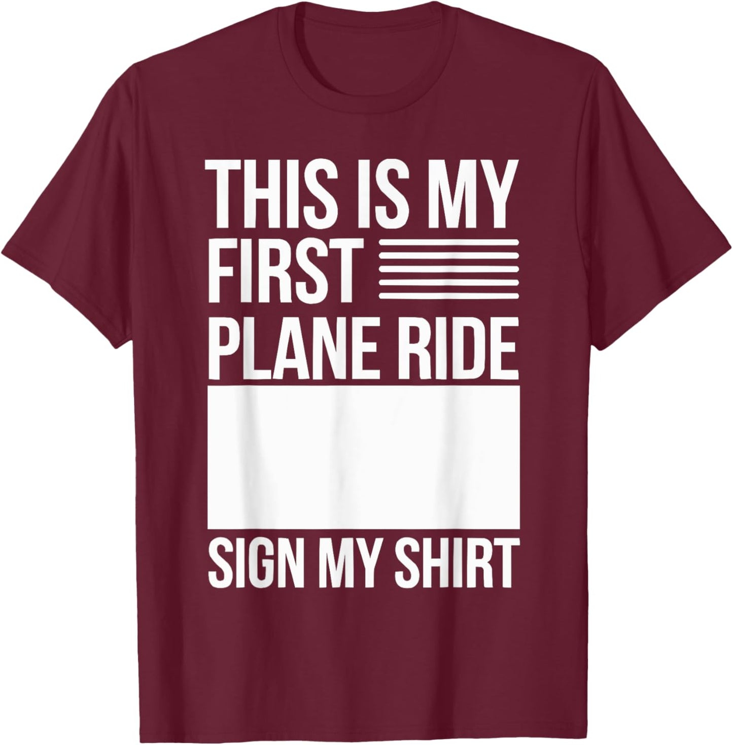 My First Plane Ride First Time Flyer Travel Airplane T-Shirt - T-Shirt | Maroon