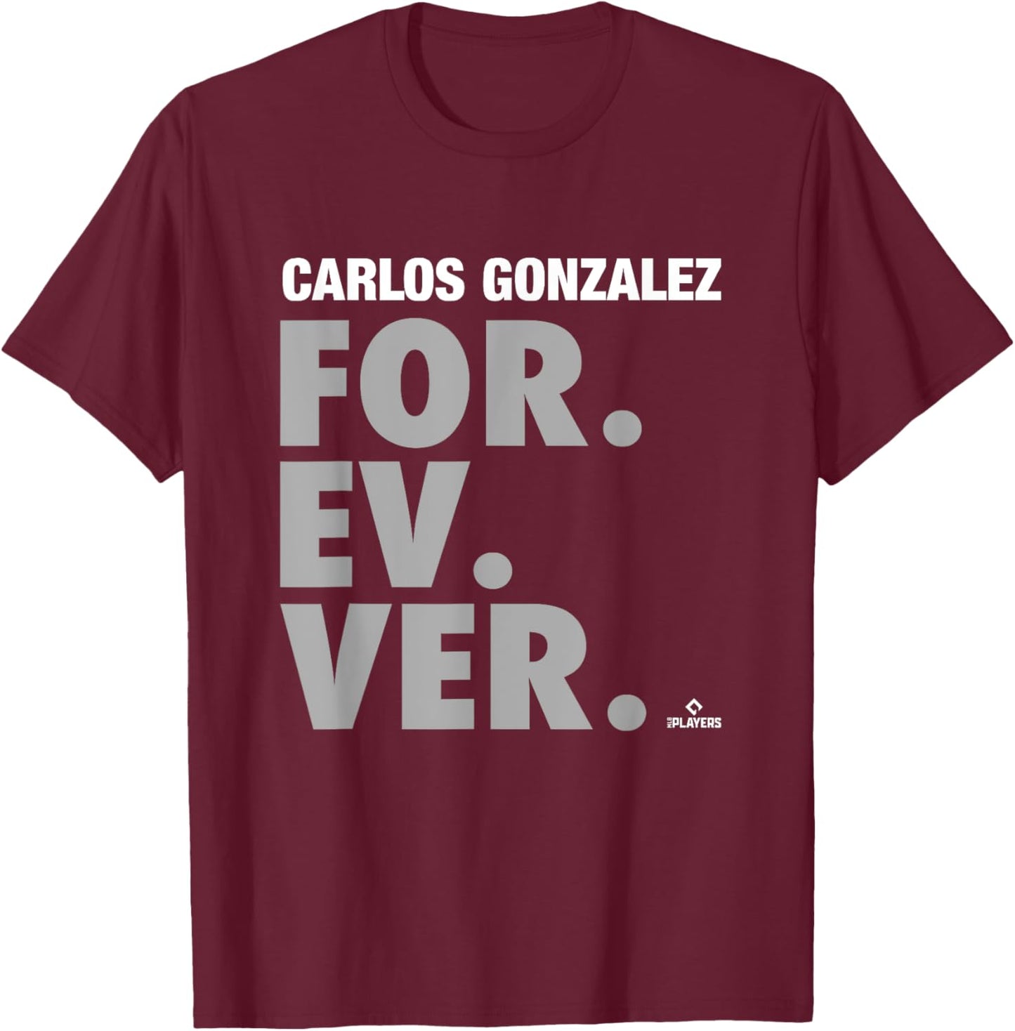 Forever Baseball Carlos Gonzalez Prospect Baseball Fan Gear T-Shirt - T-Shirt | Maroon