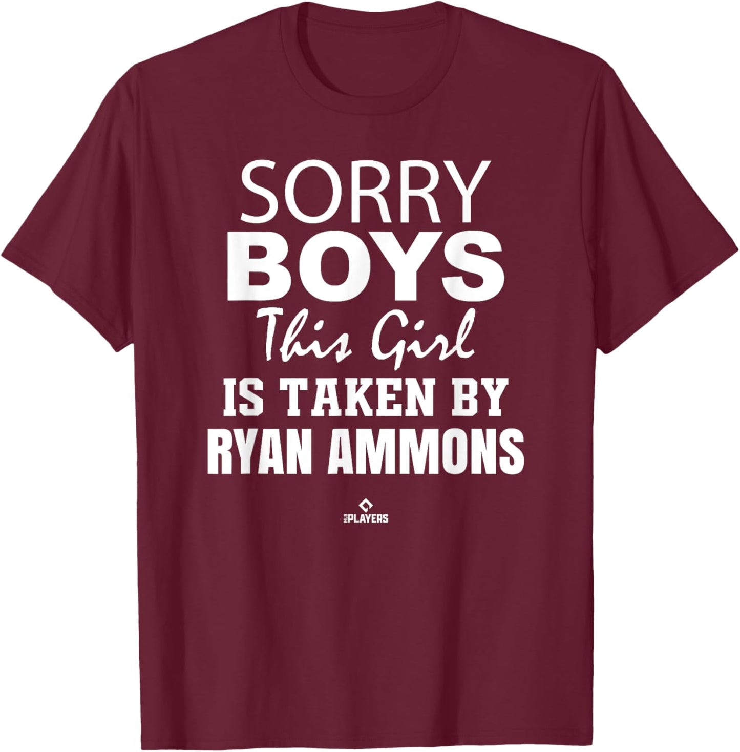 This Girl is Taken By Ryan Ammons Prospect Baseball Fan Gear T-Shirt - T-Shirt | Maroon