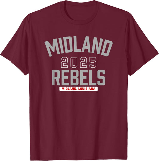 Midland Rebels Midland, Louisiana 2025 T-Shirt - T-Shirt | Maroon