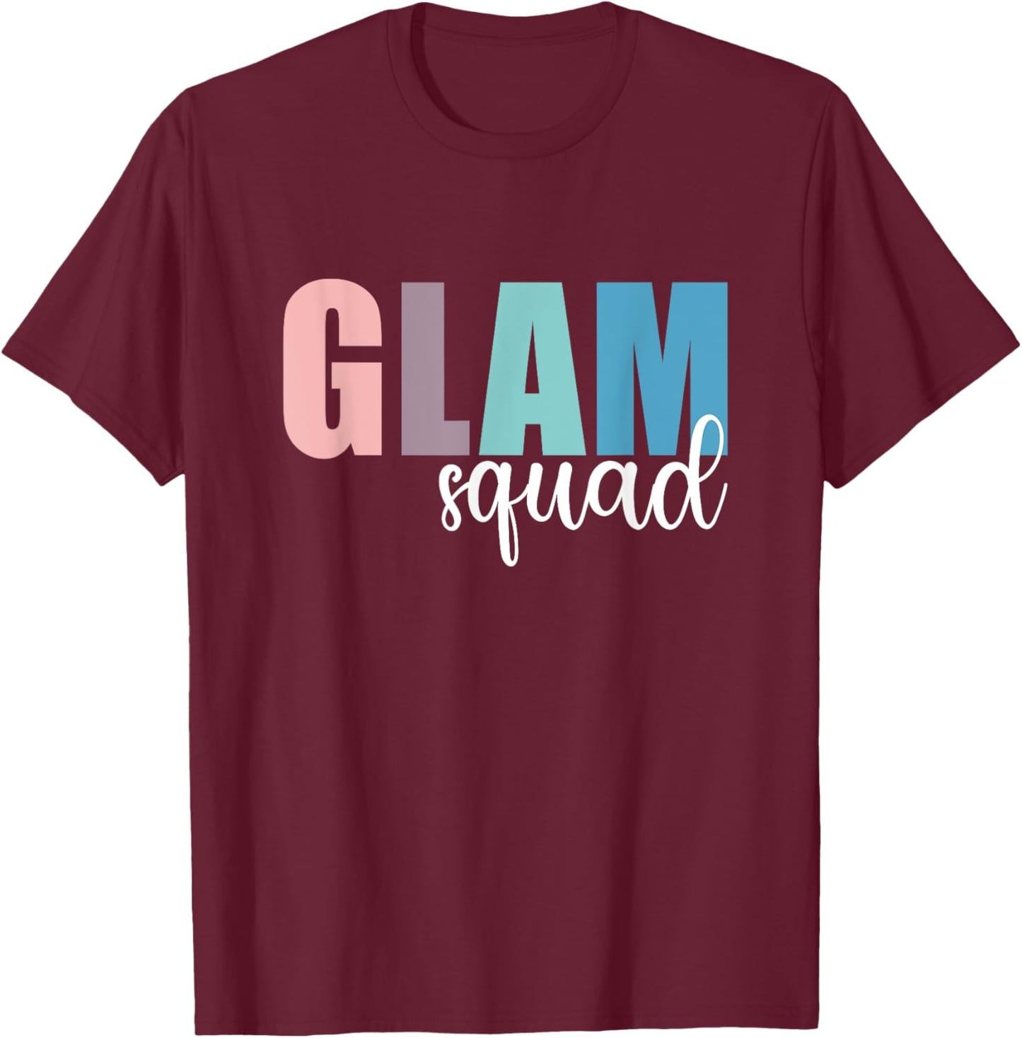 Glam Squad Beautician Makeup Artist Esthetician T-Shirt - T-Shirt | Maroon