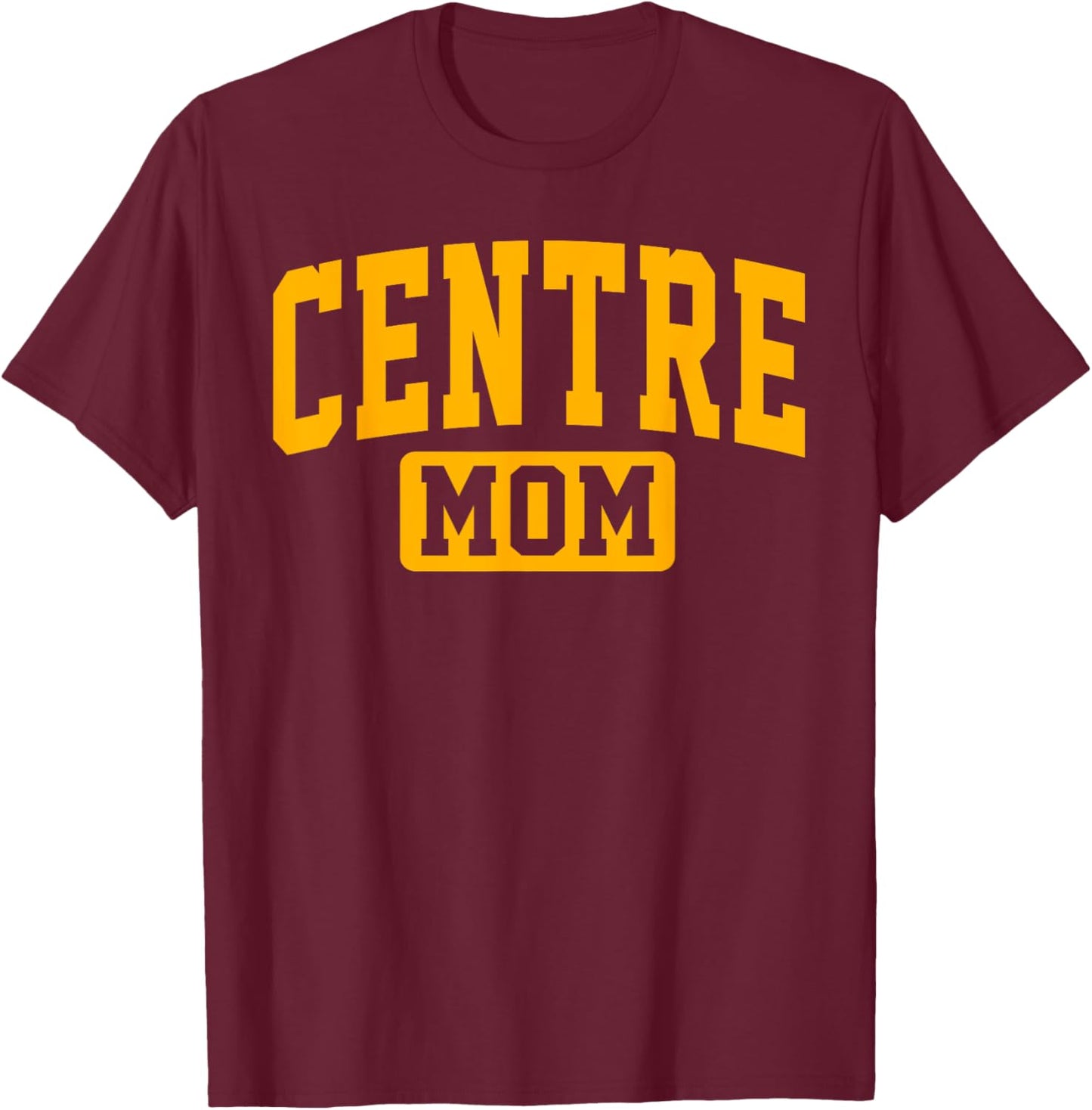 Centre College Mom Arch Vintage Design for Mother Women T-Shirt - T-Shirt | Maroon