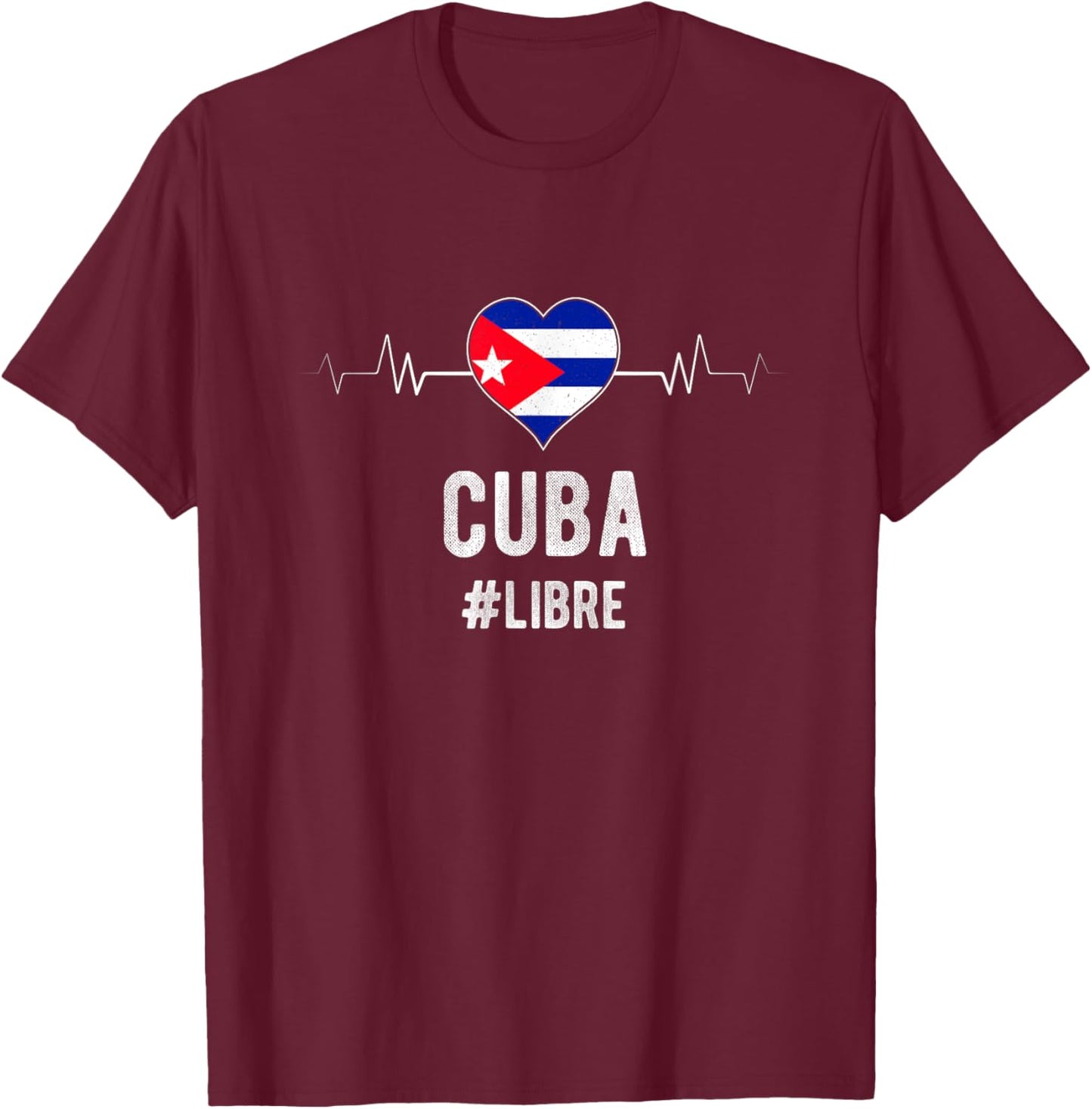 Cuba #LIBRE Cuba Libre Heart Flag Cuban National Heritage T-Shirt - T-Shirt | Maroon
